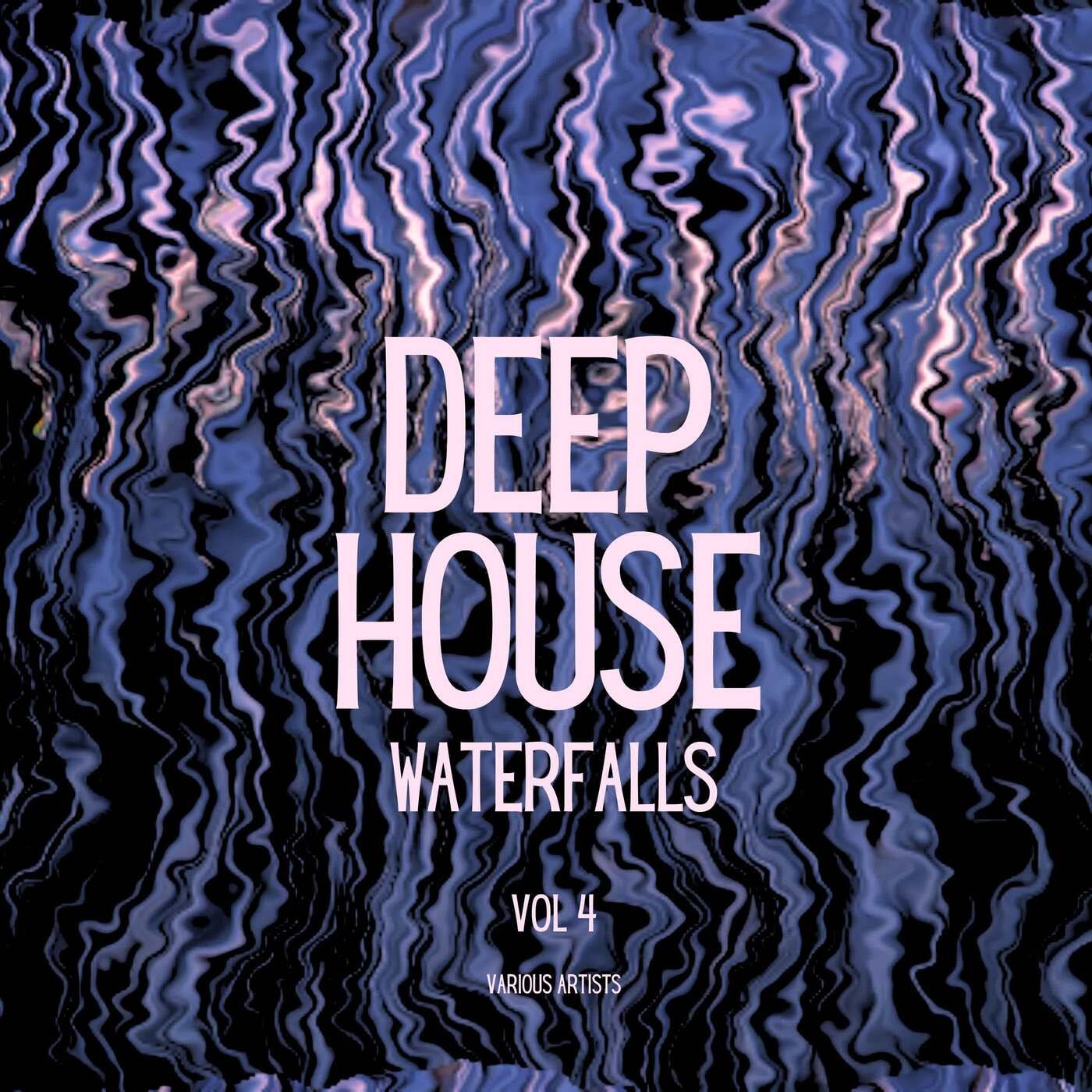 Deep-House Waterfalls, Vol. 4