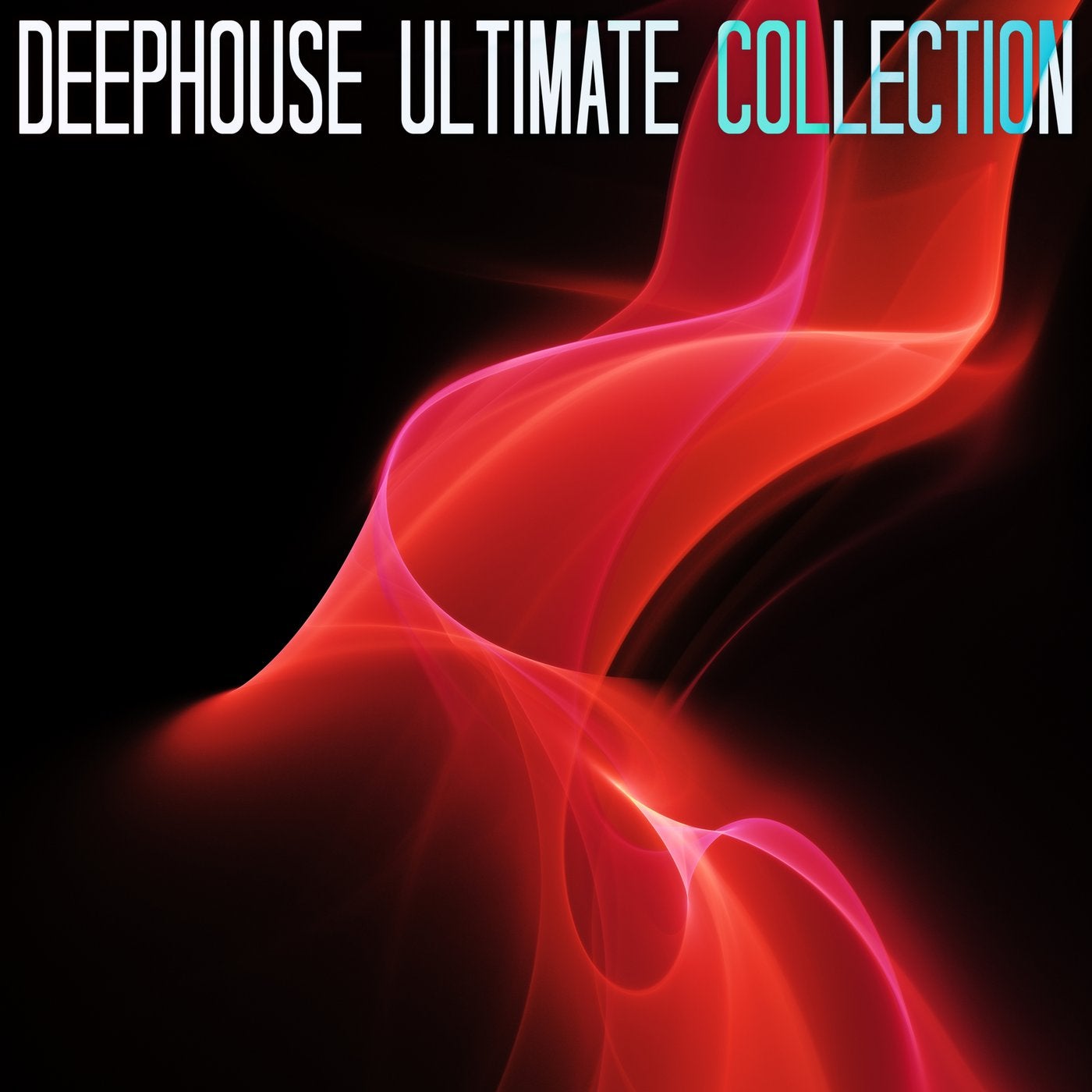 Deephouse Ultimate Collection