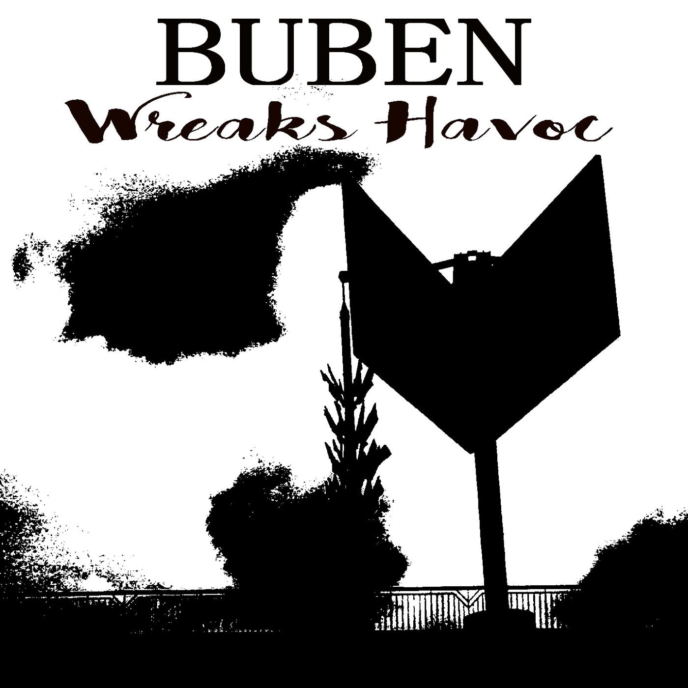 Wreaks Havoc