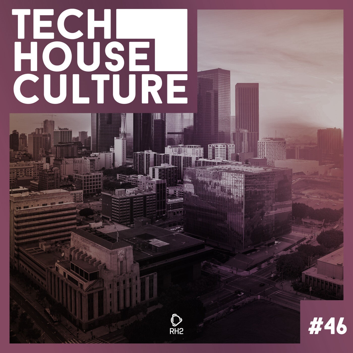 Tech House Culture #46