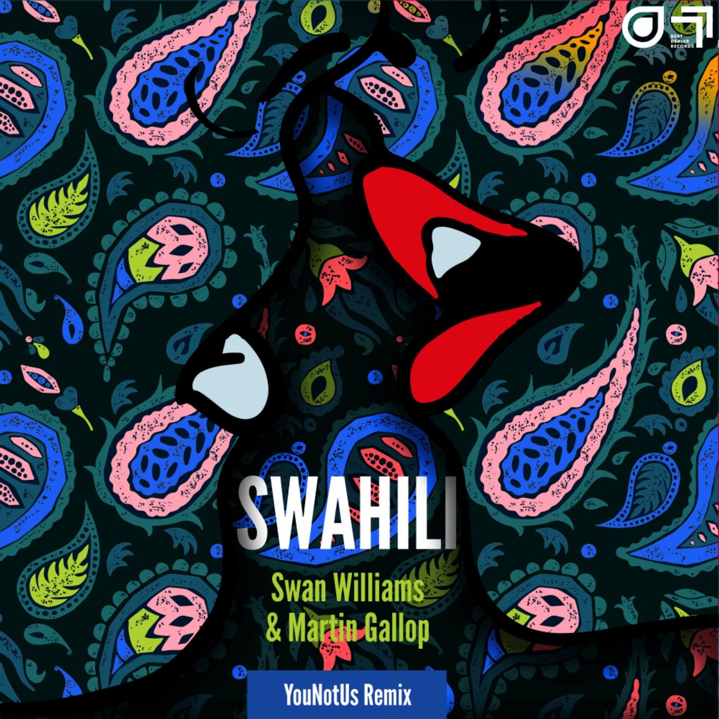 Swahili (YouNotUs Remix)