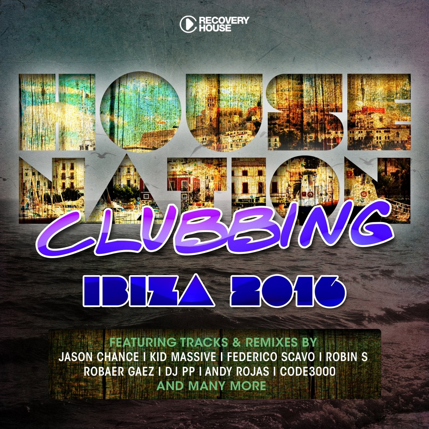 House Nation Clubbing - Ibiza 2016