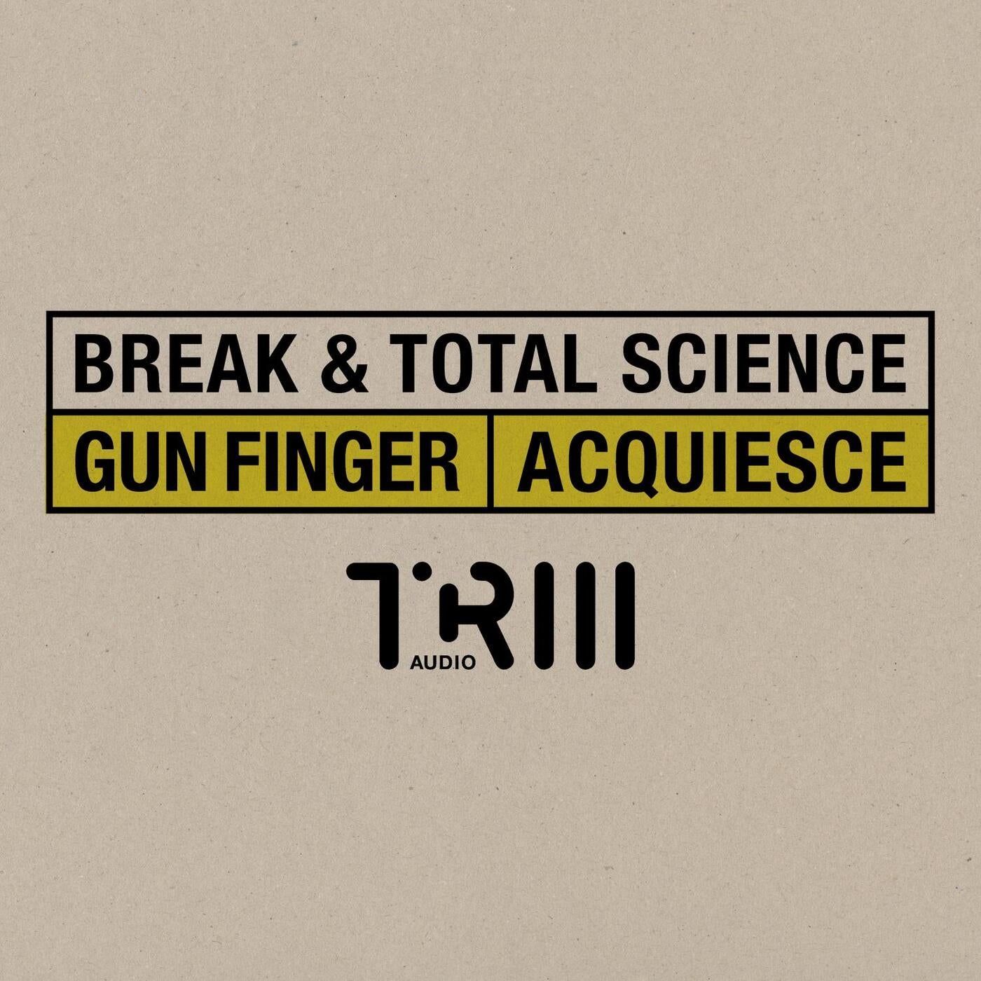 Gun Finger / Acquiesce