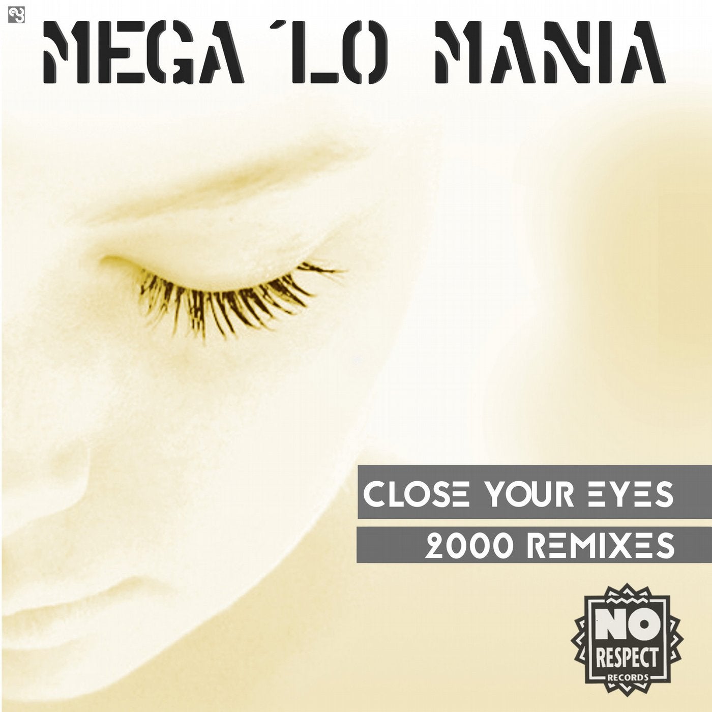 Close Your Eyes (2000 Remixes)