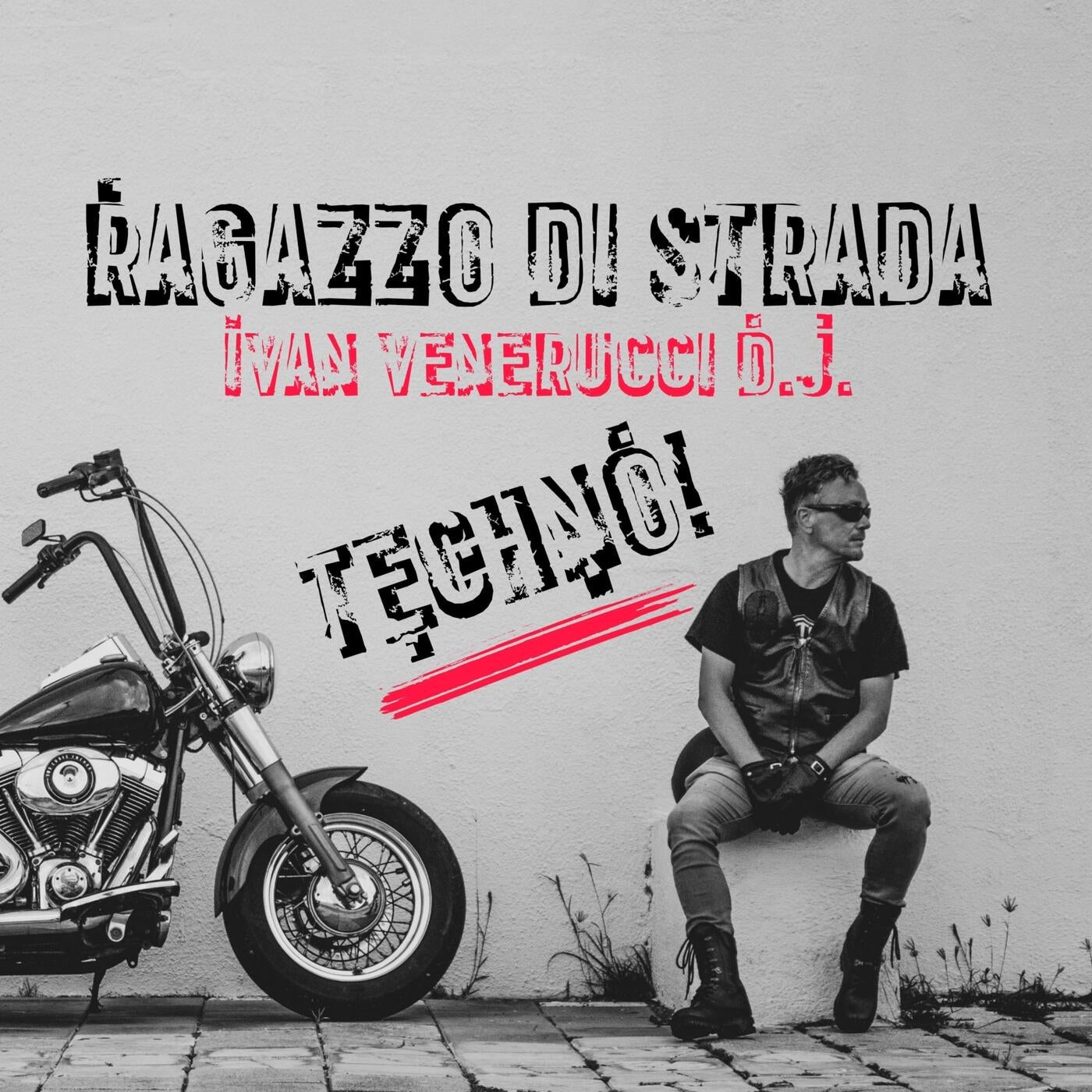 Ragazzo Di Strada (Summer Techno Version)