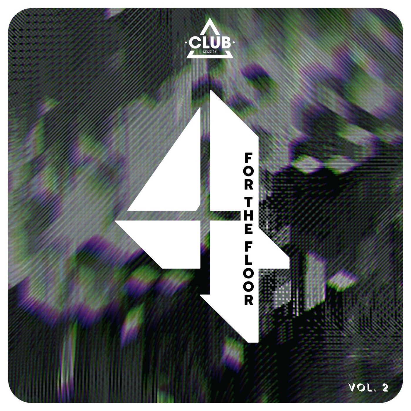 Club Session pres. 4 For The Floor Vol. 2