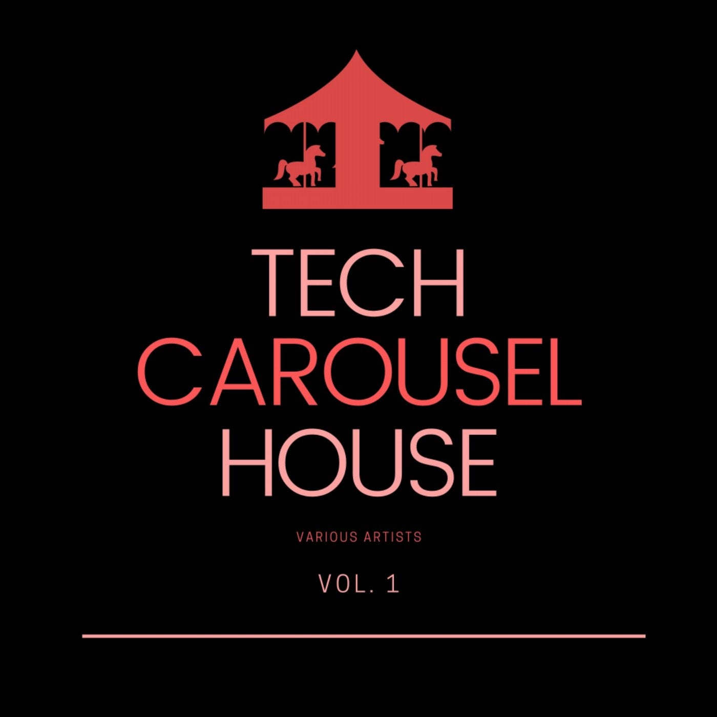 Tech House Carousel, Vol. 1