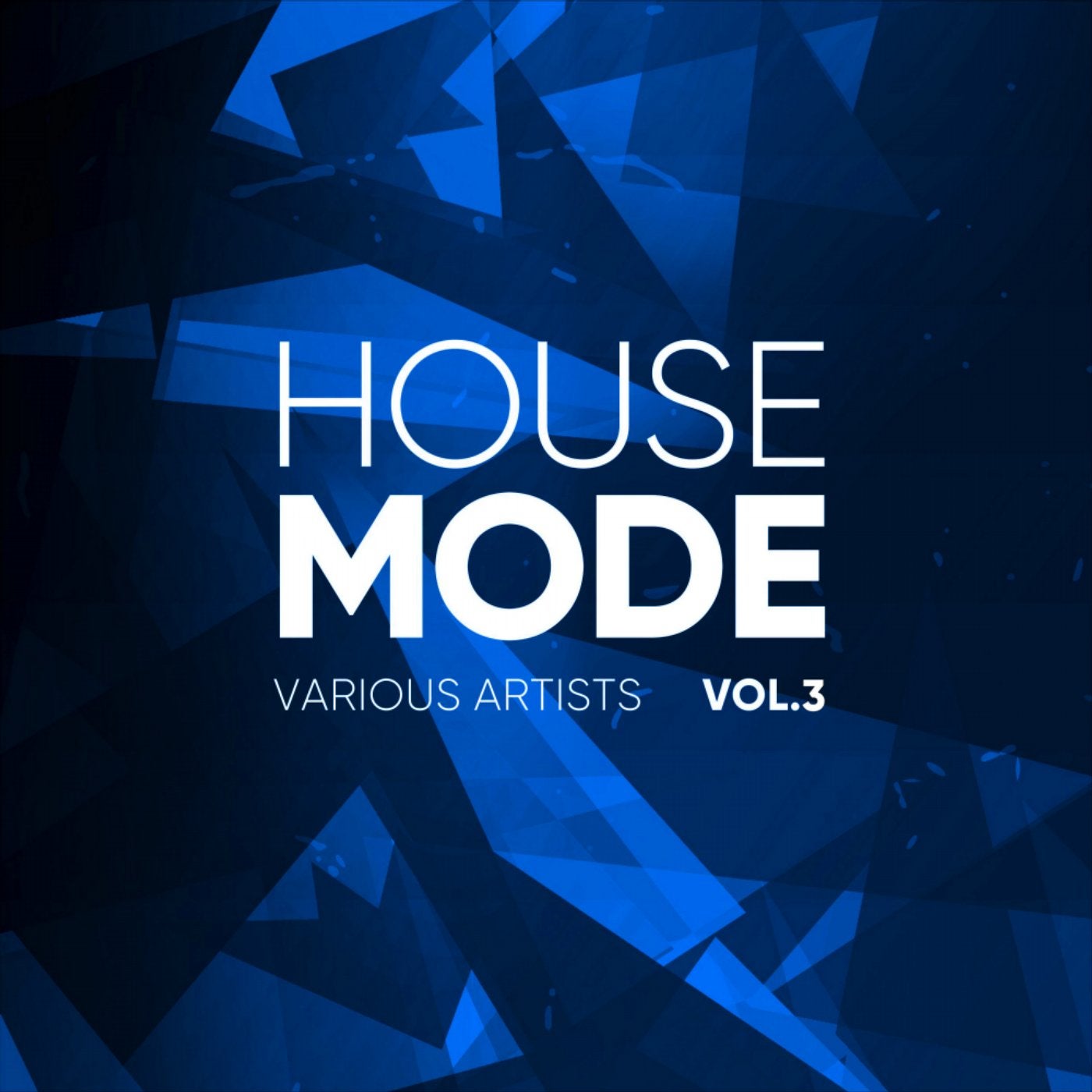 House Mode, Vol. 3