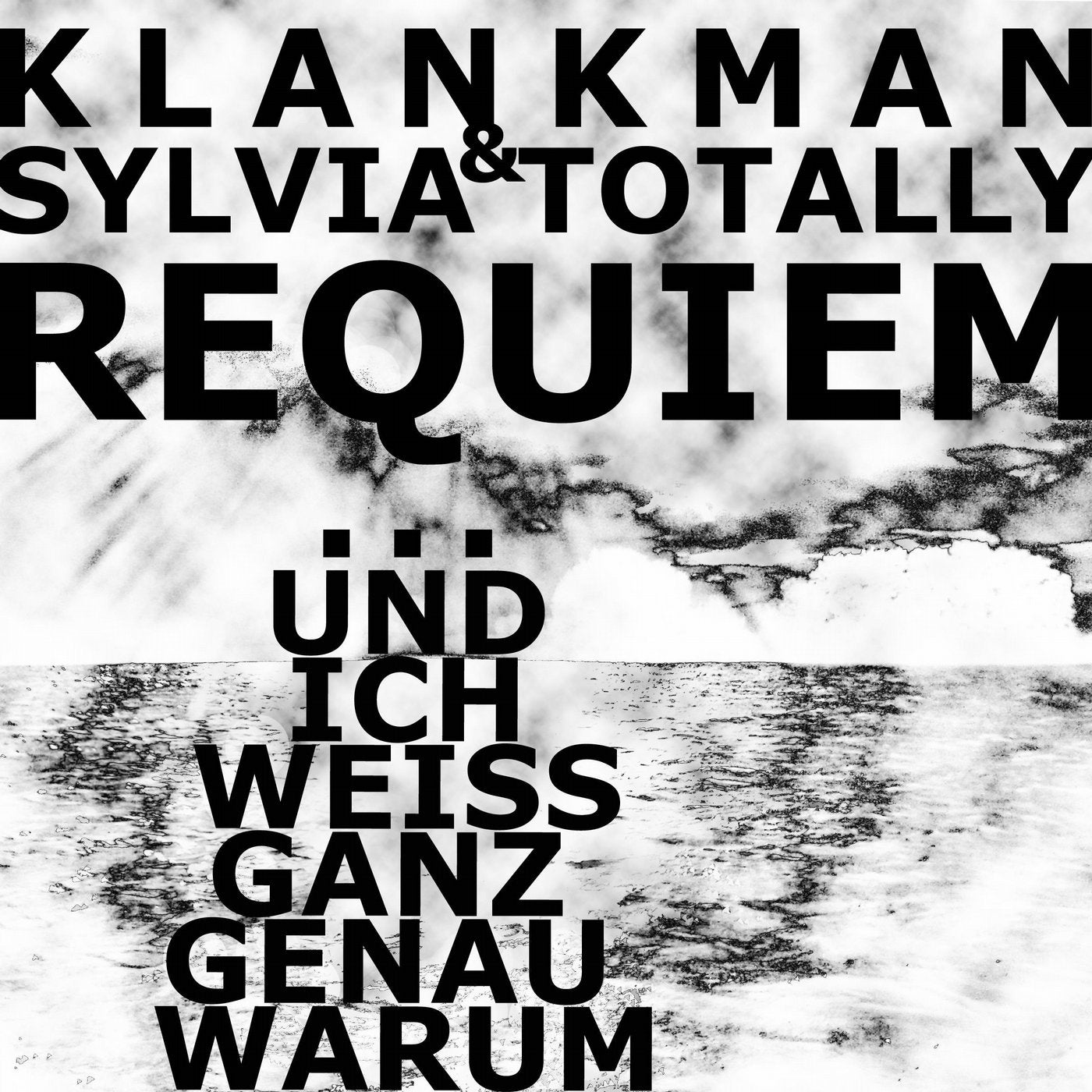 Requiem ... Und ich weiss ganz genau warum