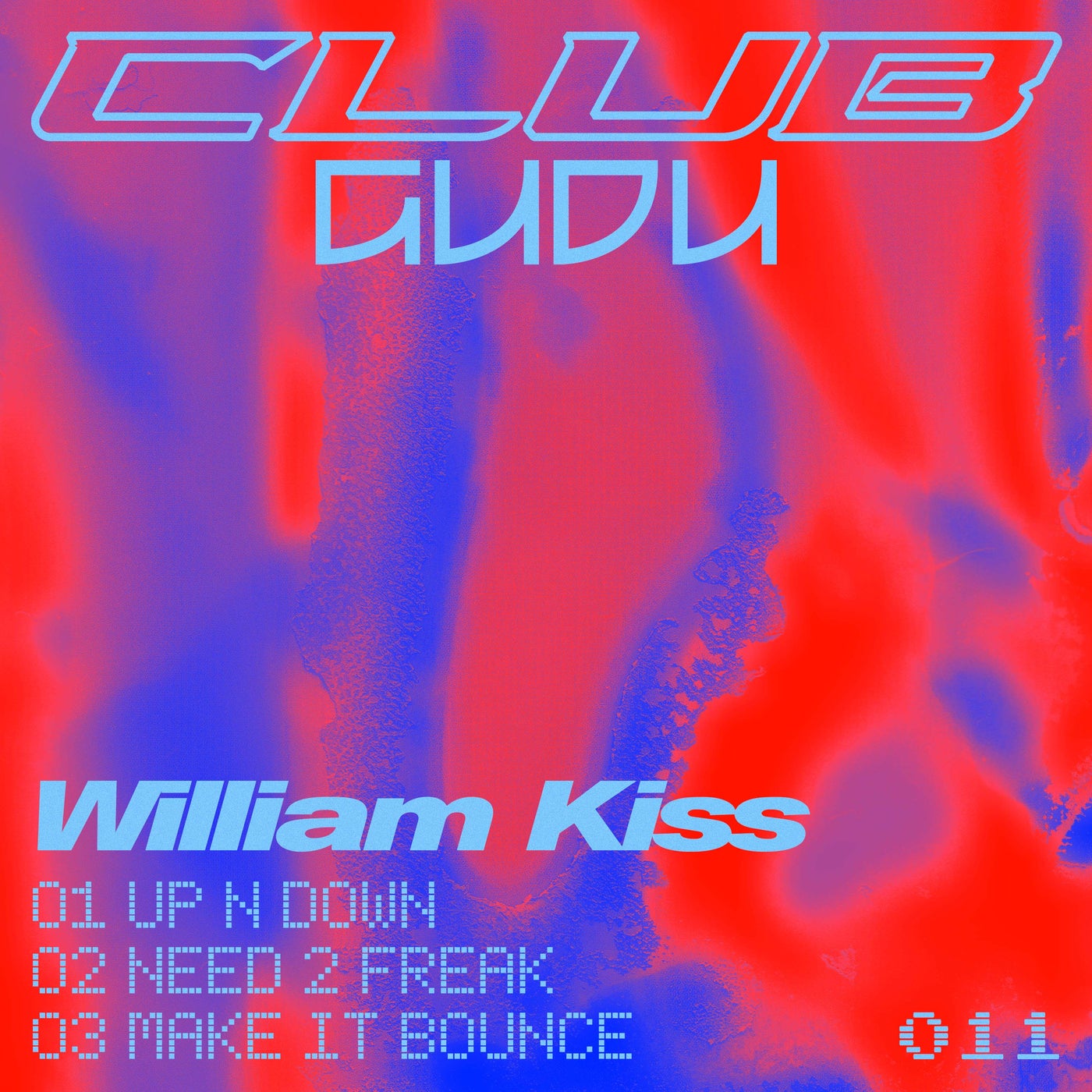 William Kiss - Need 2 Freak