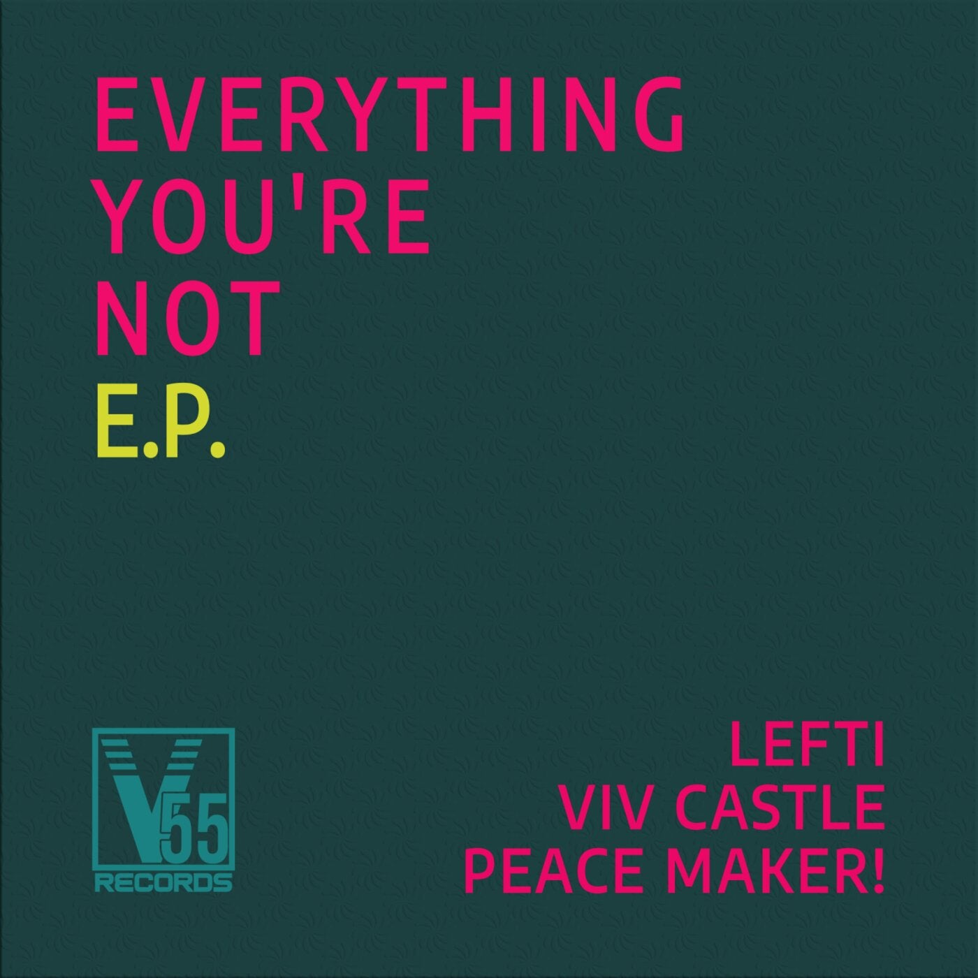 Everything You're Not