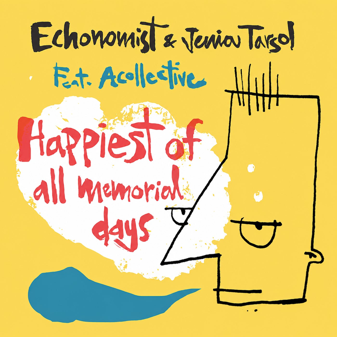 Echonomist, Jenia Tarsol & Acollective - Happiest of All Memorial Days (Dub Mix)
