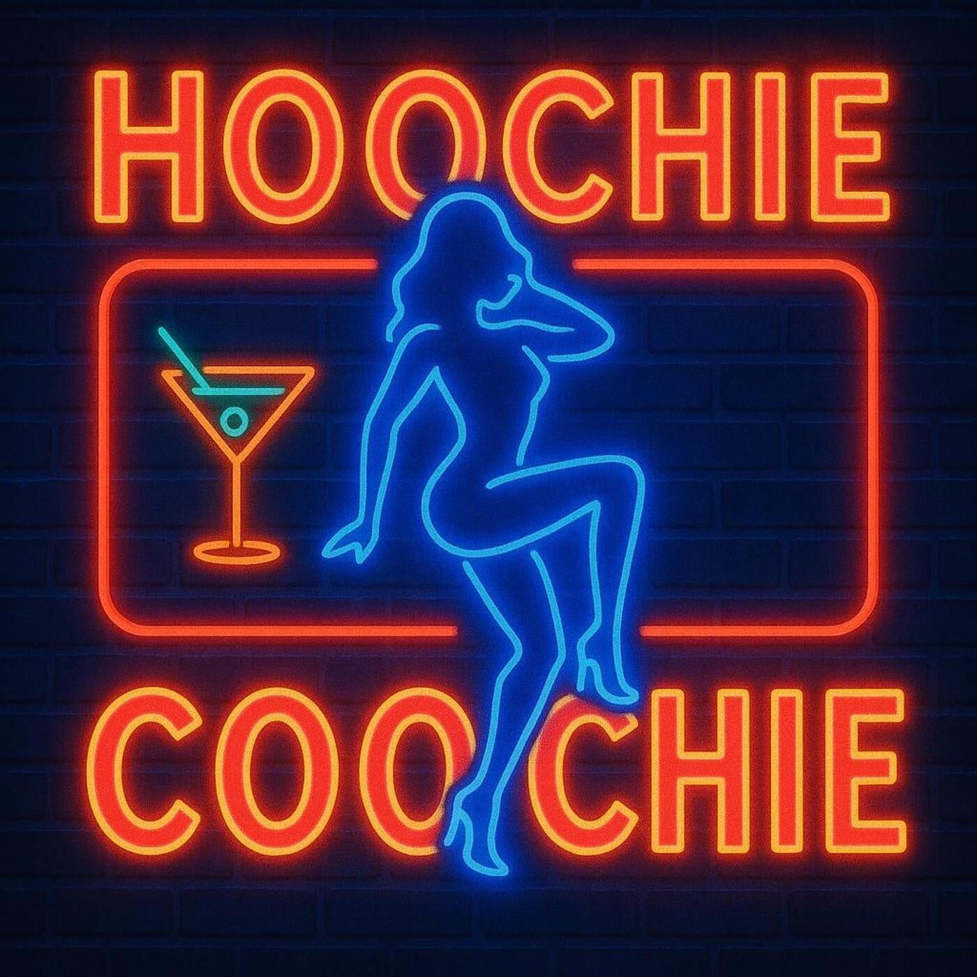 Hoochie Coochie