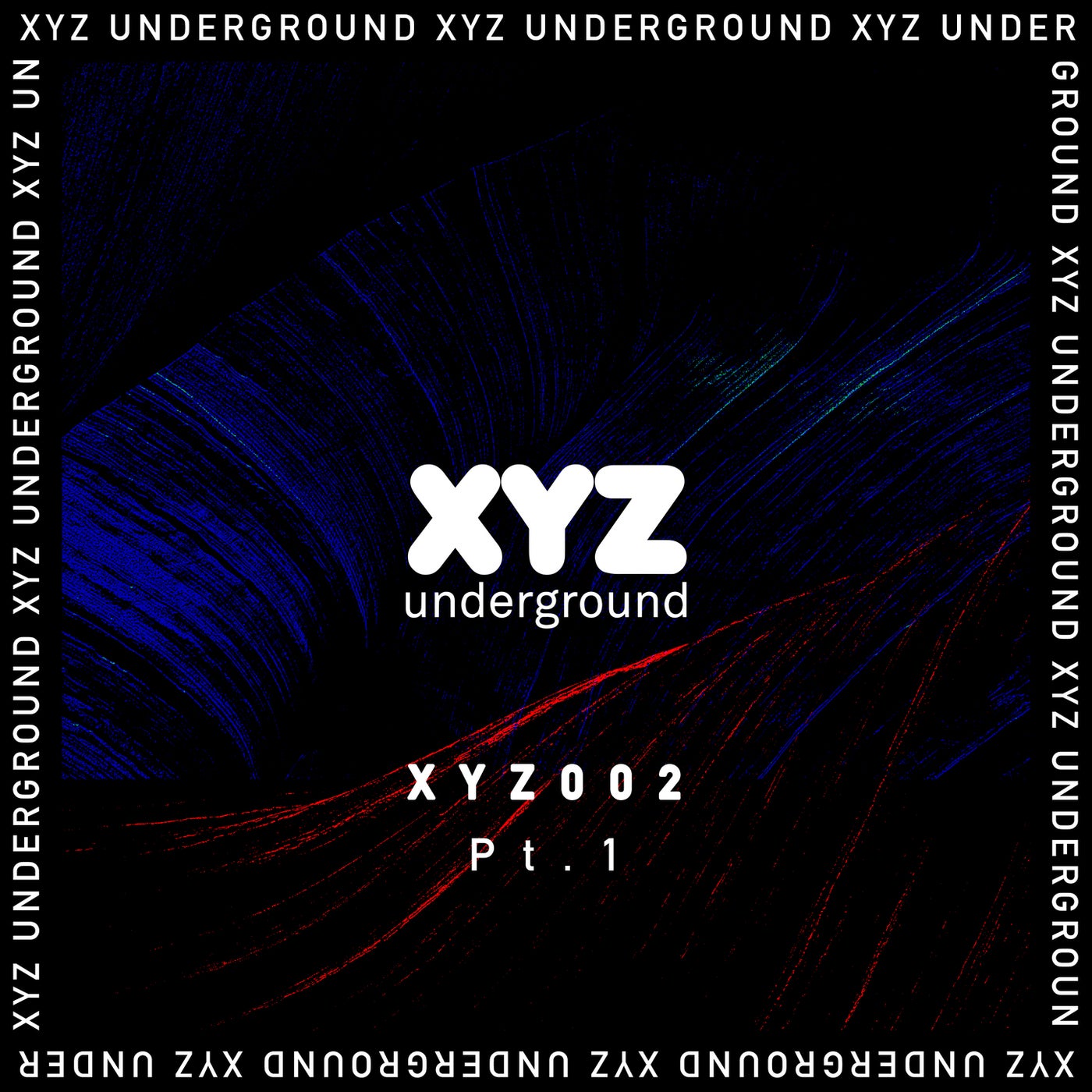 XYZ Underground Pt. 1