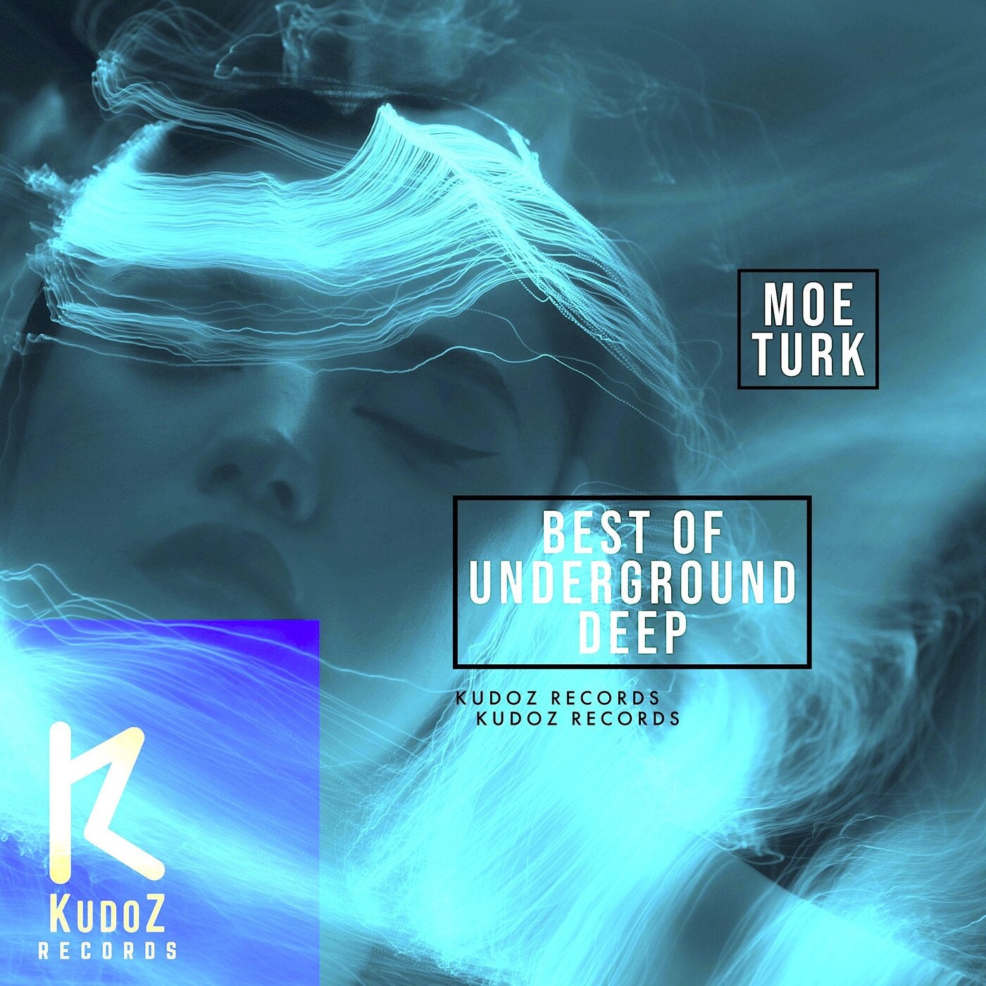 Best Of Underground Deep By Moe Turk