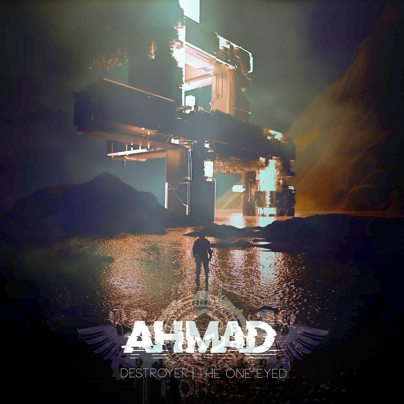 Ahmad - Destroyer / The One Eyed