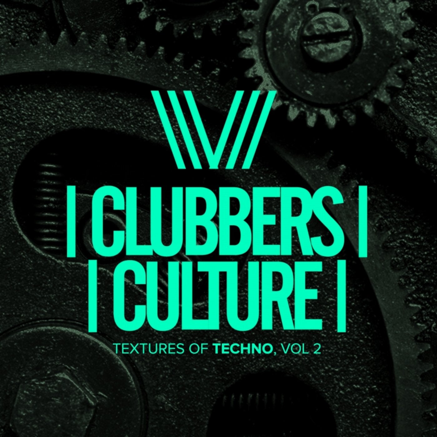 Clubbers Culture: Textures Of Techno, Vol.2