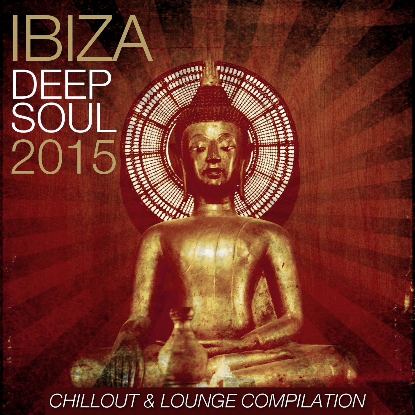 Ibiza Deep Soul 2015 (Chillout & Lounge Compilation)