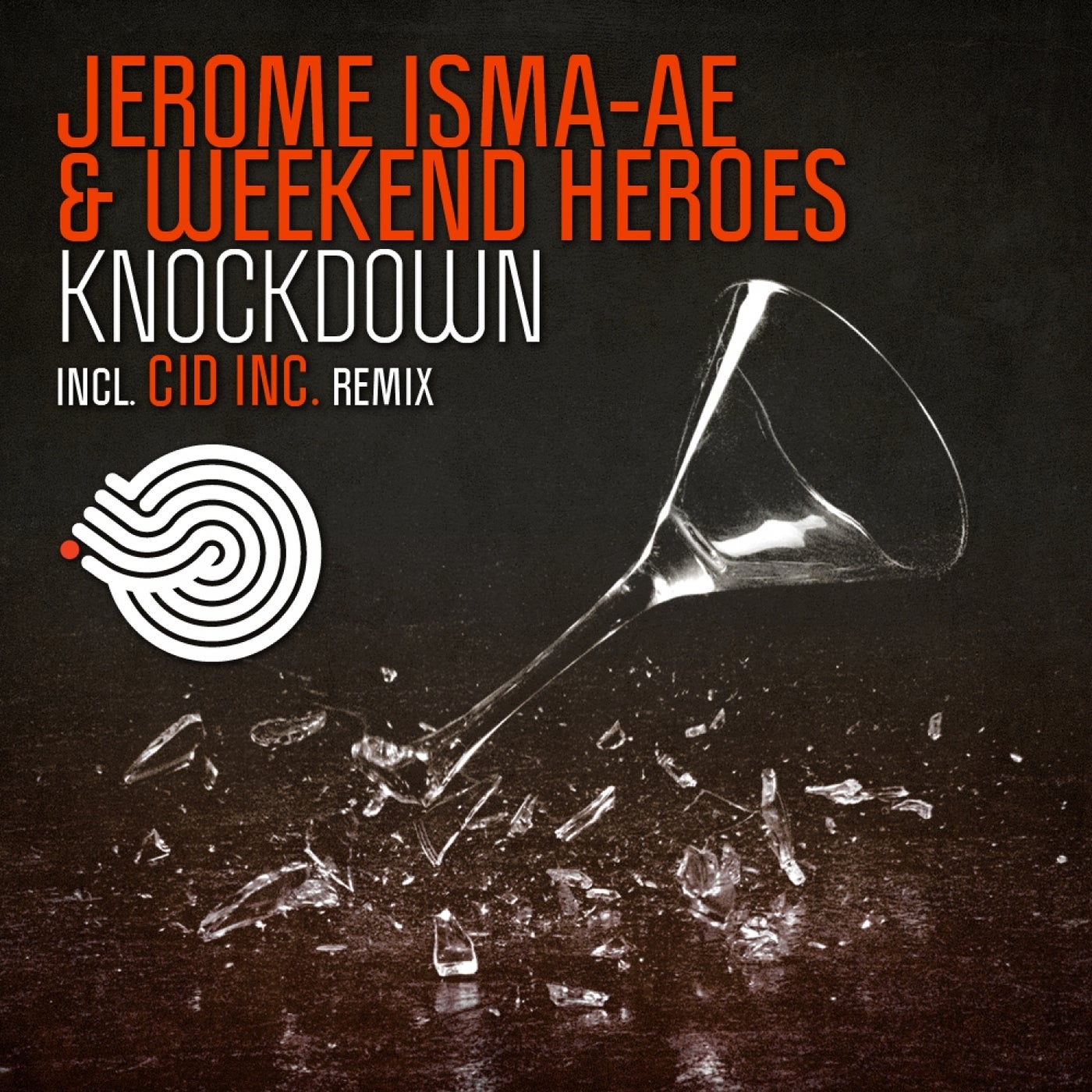 Weekend heroes. Jerome Isma-AE. Джером ремикс музыкальное Издательство. Knockdown песня. Poison Pro Wake up CID Inc Remix.
