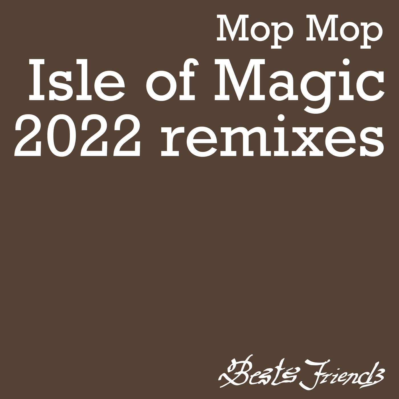 Isle of Magic (2022 Remixes)