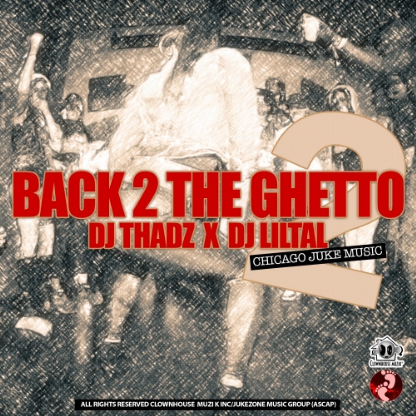 Back 2 The Ghetto 2