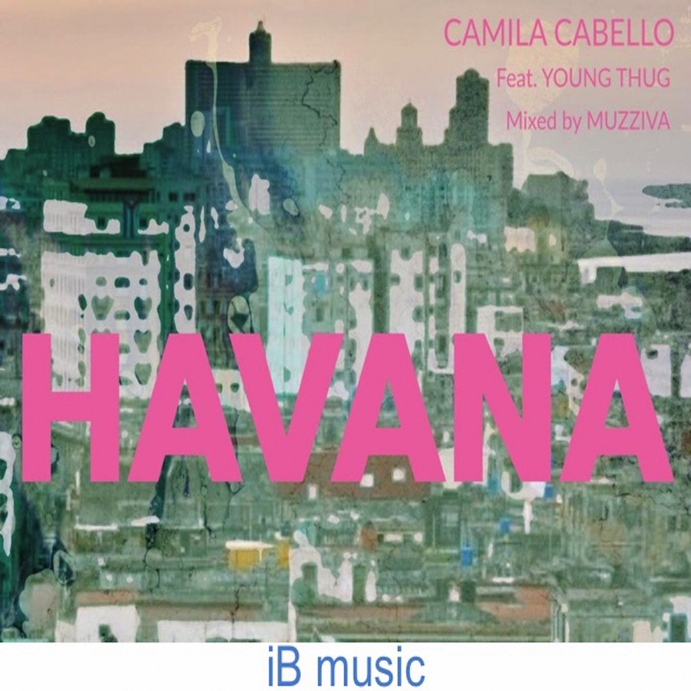 Havana feat. Havana обложка. Young Thug Camila. Camila Cabello feat. Young Thug - Havana. Camila Cabello & young Thug-Havana (Remix).