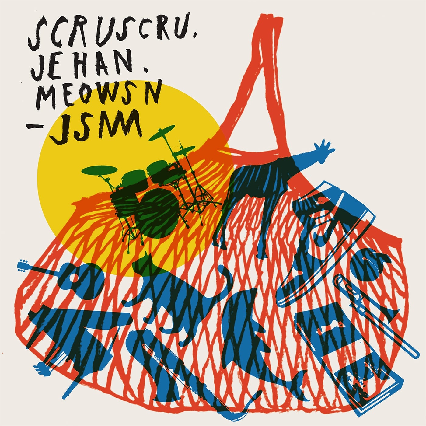 Scruscru, Jehan, Meowsn – JSM DEEPPA005 Scruscru, Jehan, Meowsn – JSM DEEPPA005