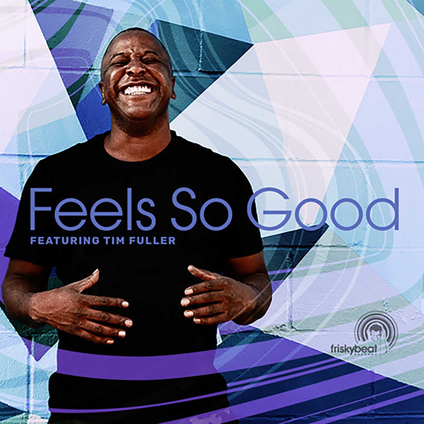Feels so Good