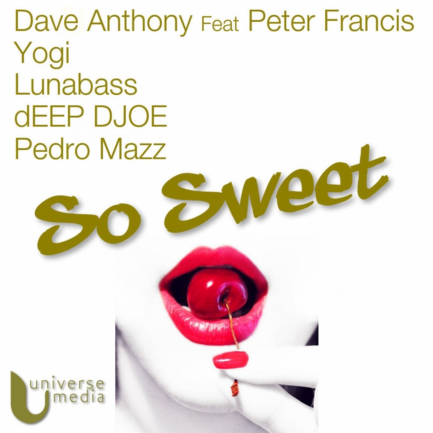 So Sweet (feat. Peter Francis)