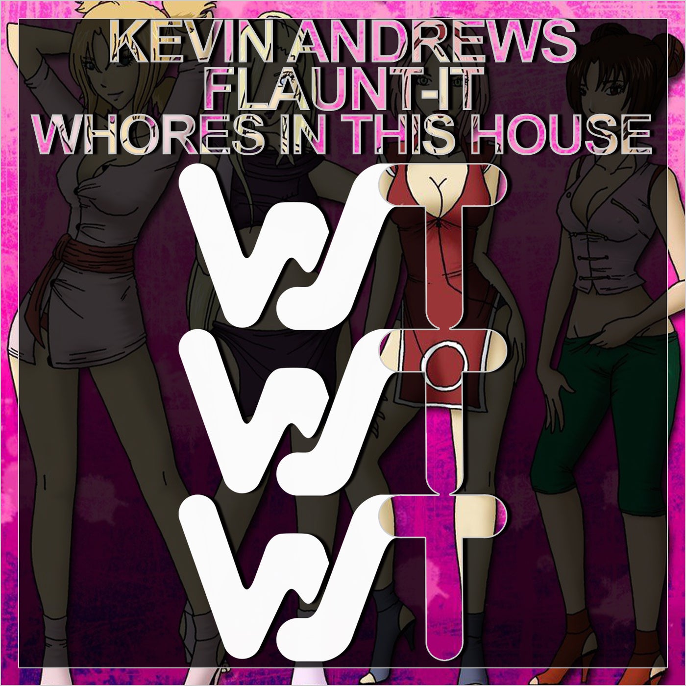 Whores In This House