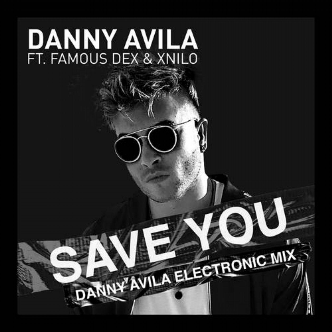 Save You (Danny Avila Electronic Mix)