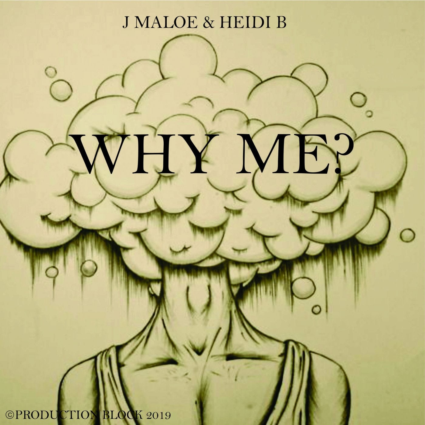 WHY ME? (feat. HEIDI B)