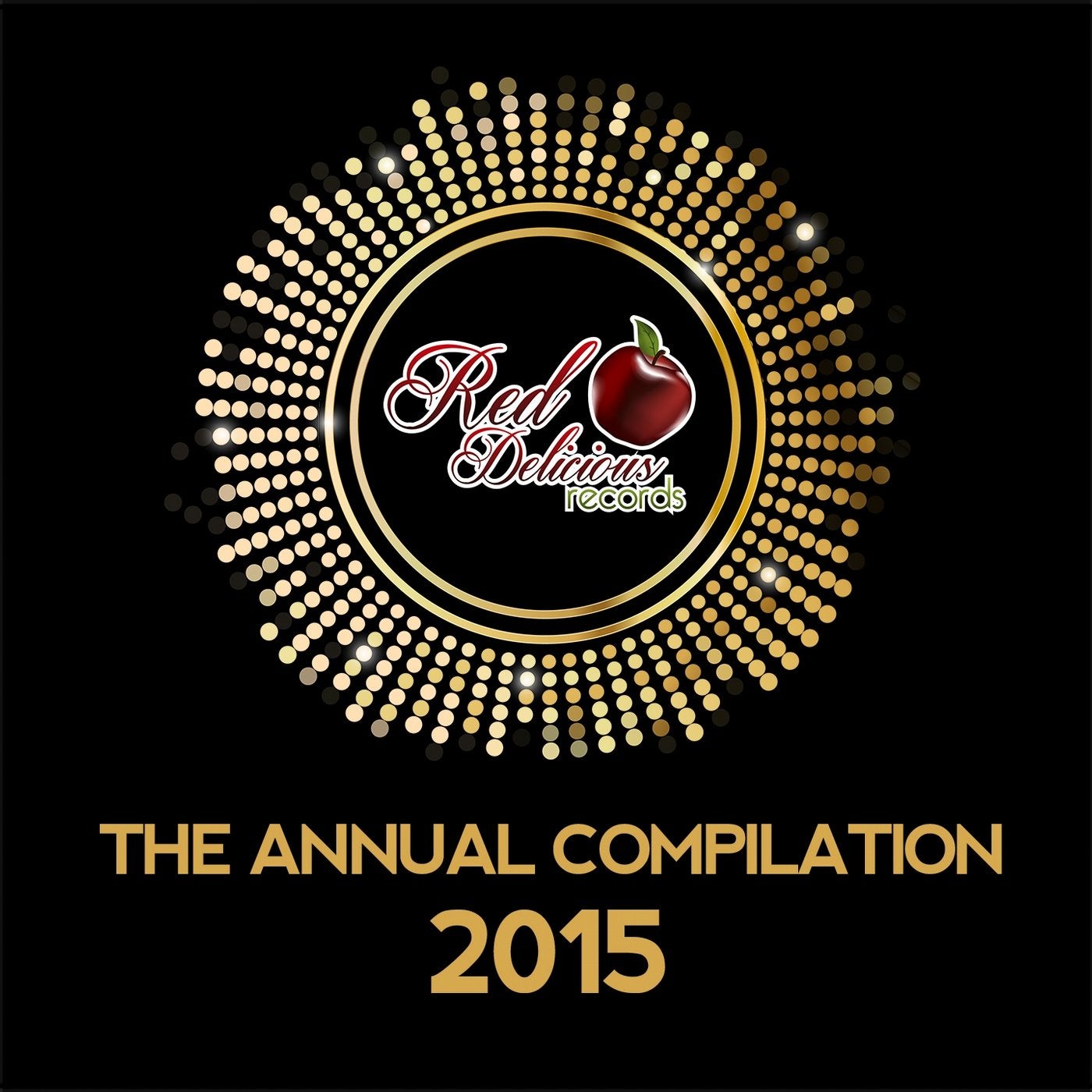 Red Delicious Records: The Annual Compilation 2015