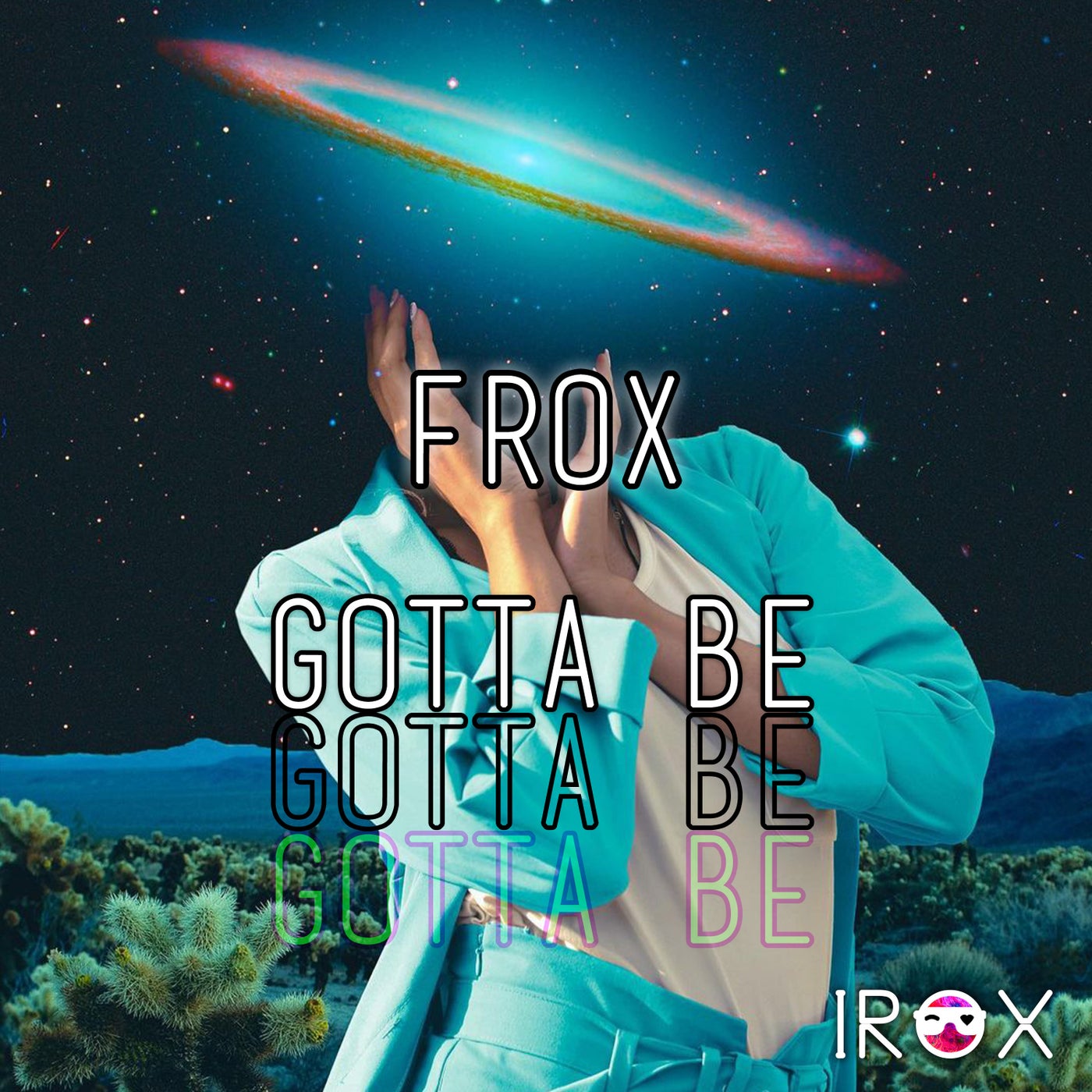 Gotta Be (Extended Mix)