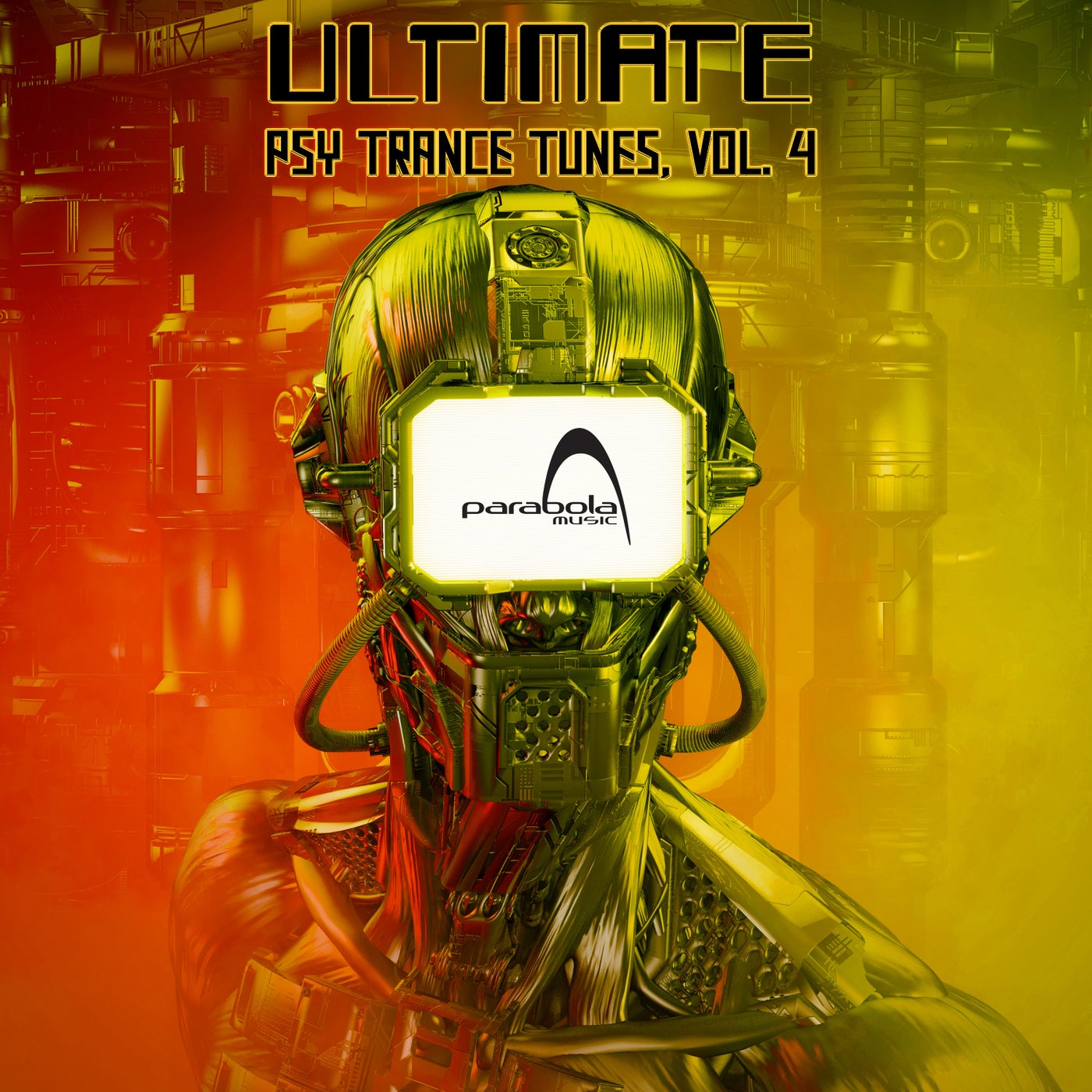Ultimate Psy Trance Tunes, Vol. 4