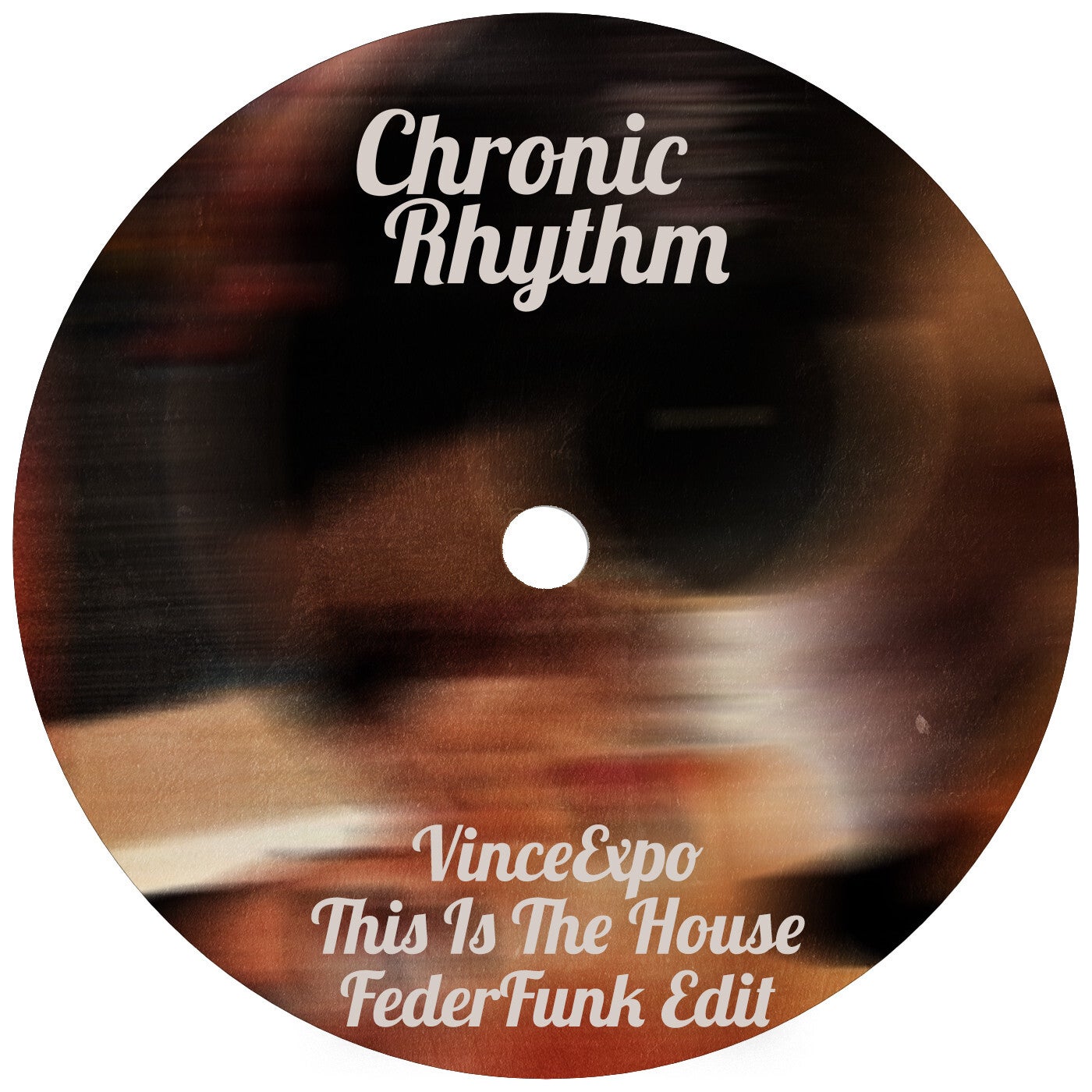 VinceExpo – This Is The House ( FederFunk Edit ) [Chronic Rhythm]