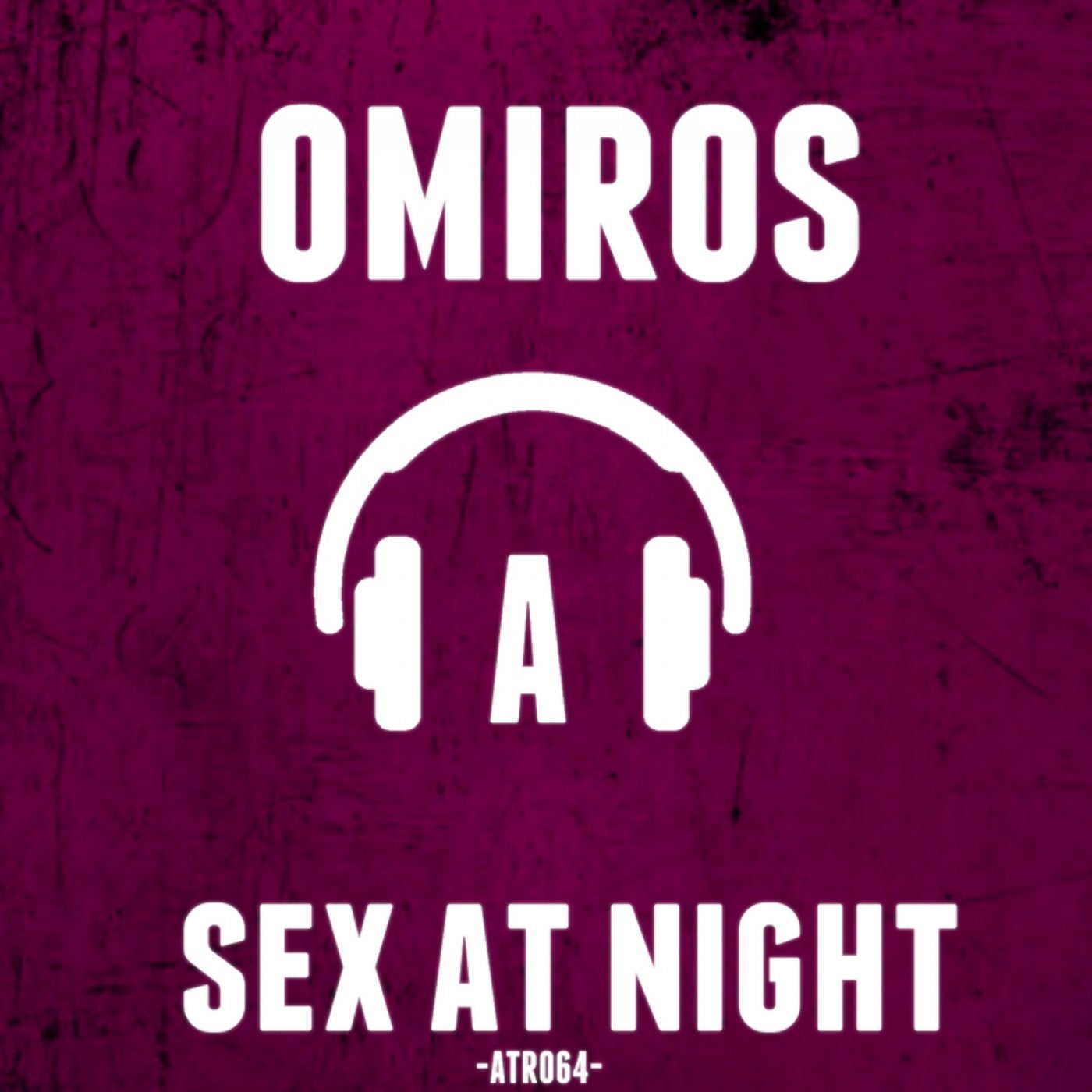 Omiros - Sex at Night [Antraxx Records] | Music & Downloads on Beatport