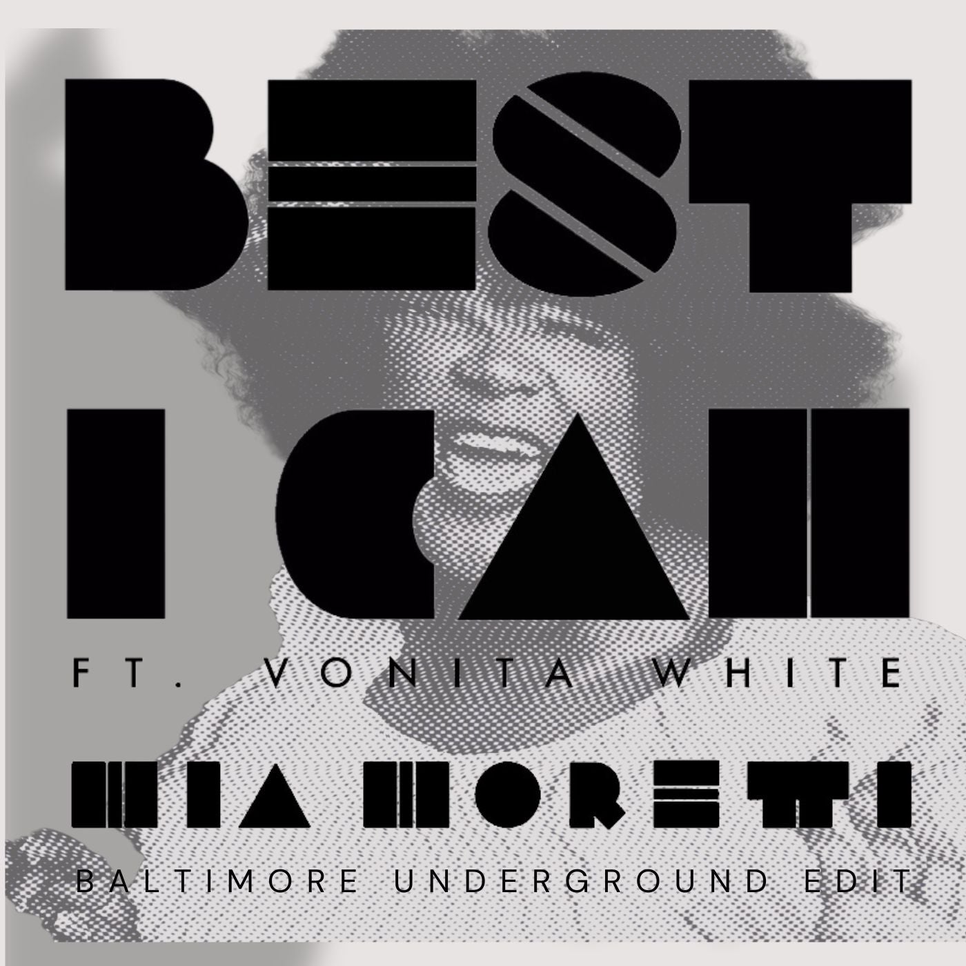 Best I Can (Baltimore Underground Edit) [Extended Mix]