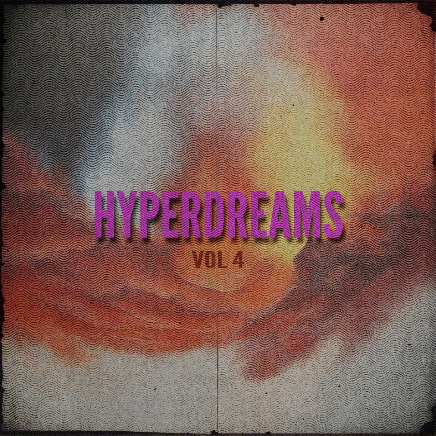 Hyperdreams, Vol. 4