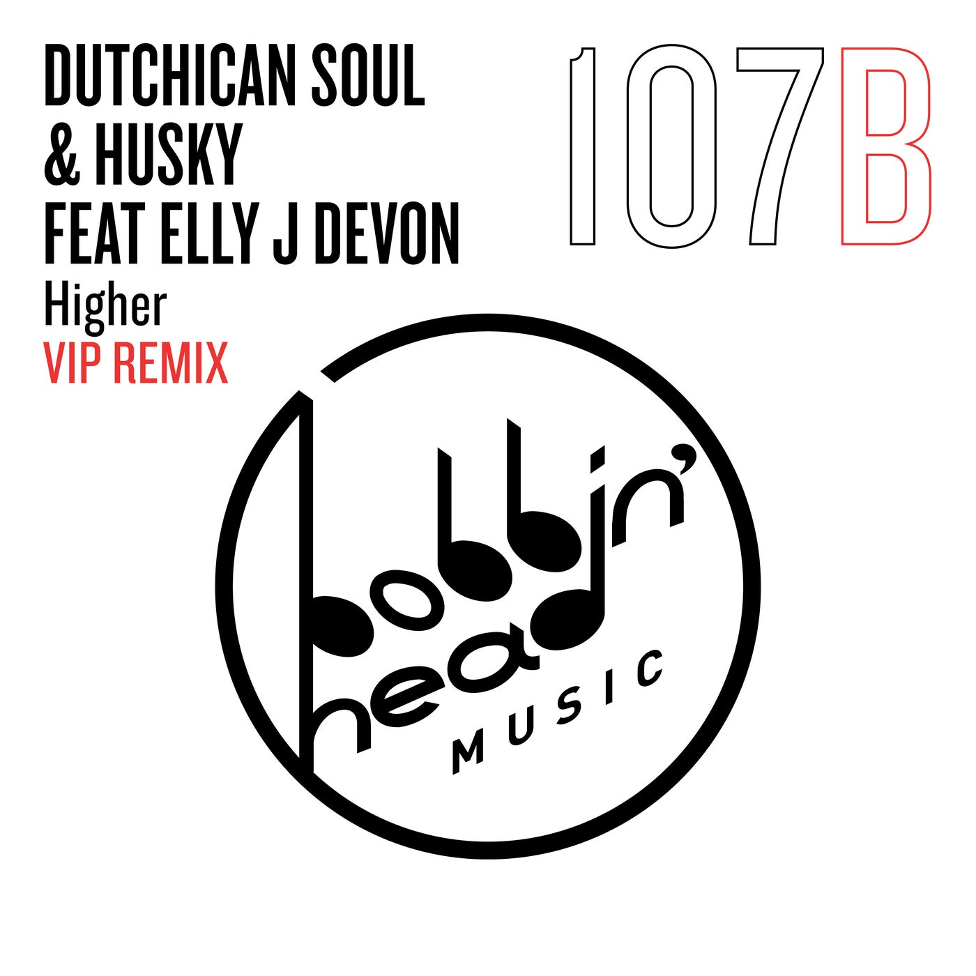 Higher (Extended VIP Remix) feat. Elly J Devon