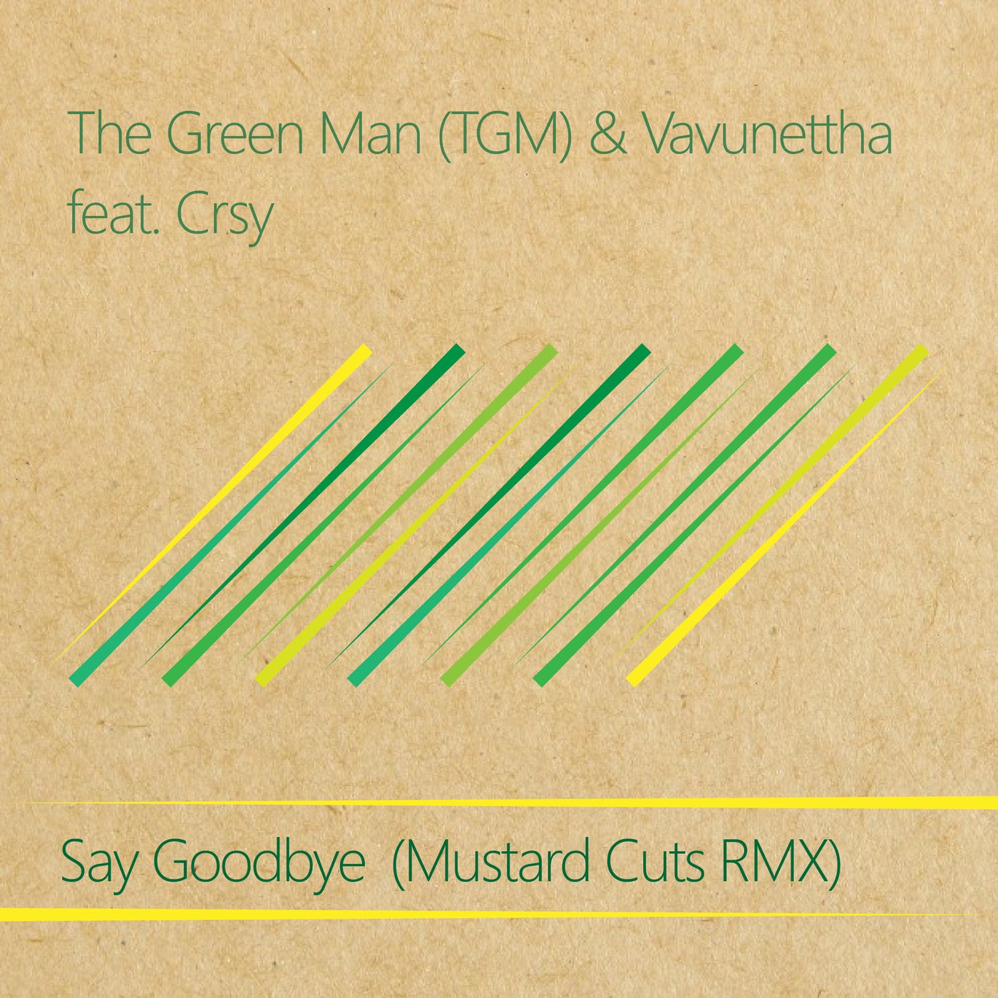 Say Goodbye - Mustard Cuts RMX