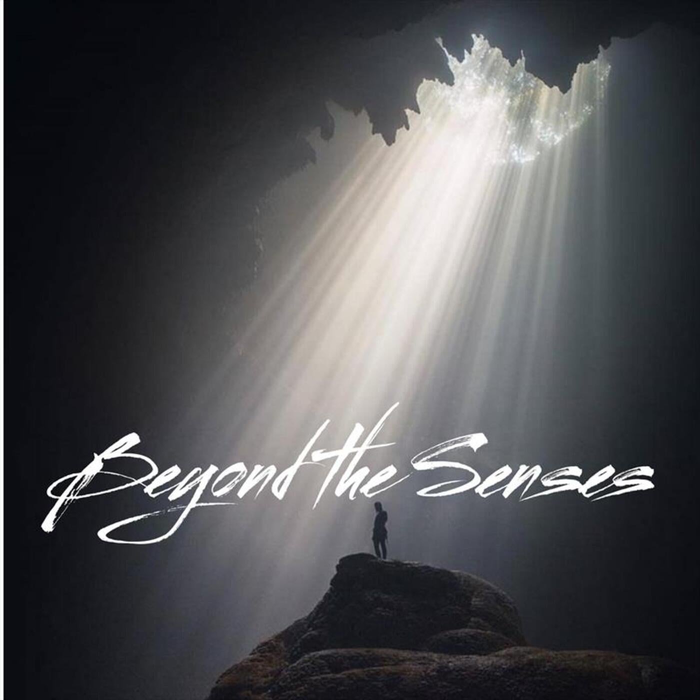 Beyond the Senses