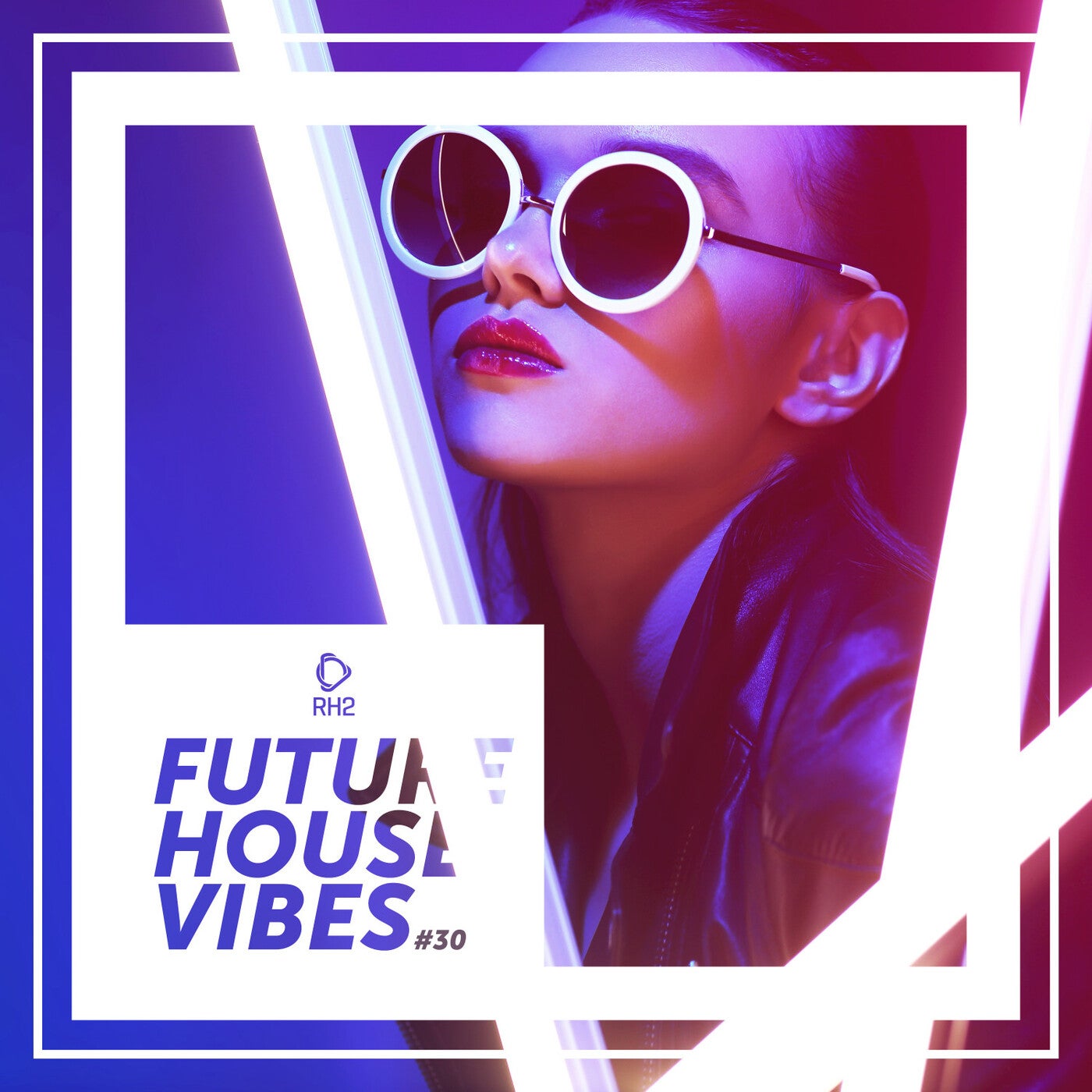 Future House Vibes Vol. 30