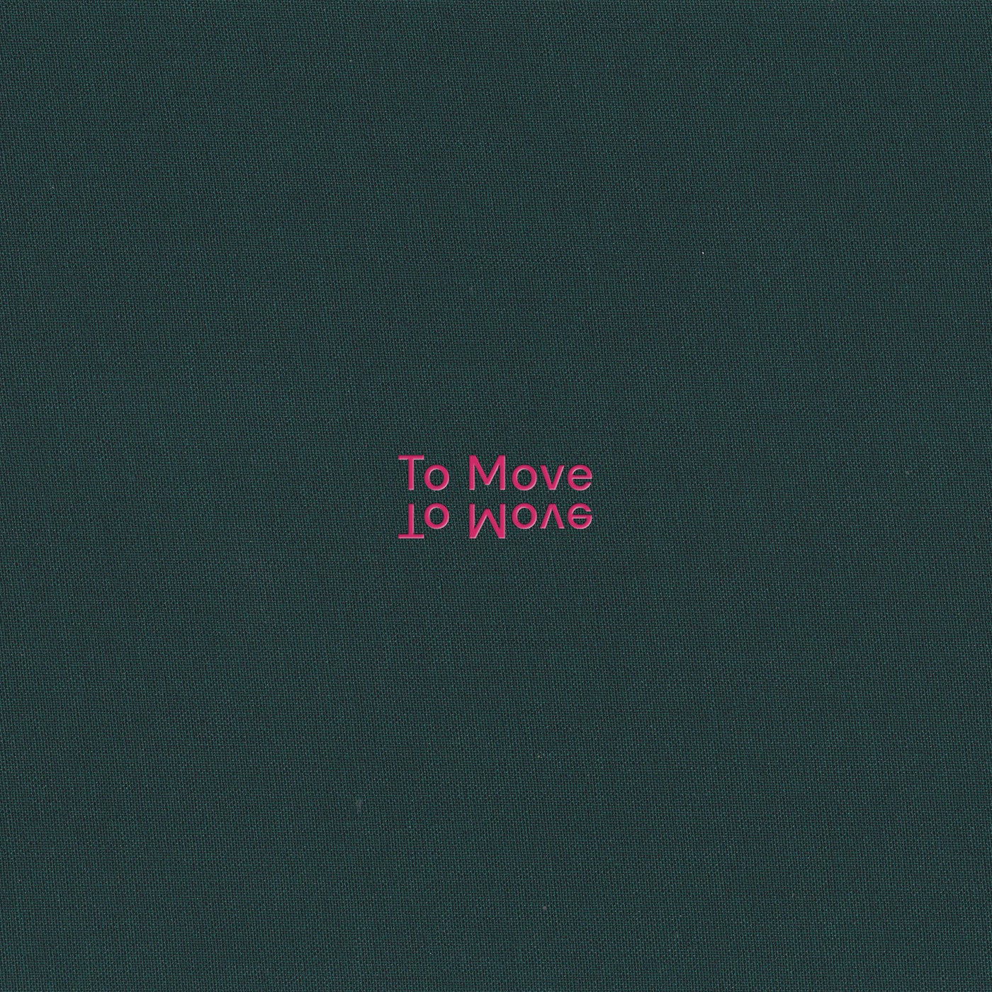 To Move