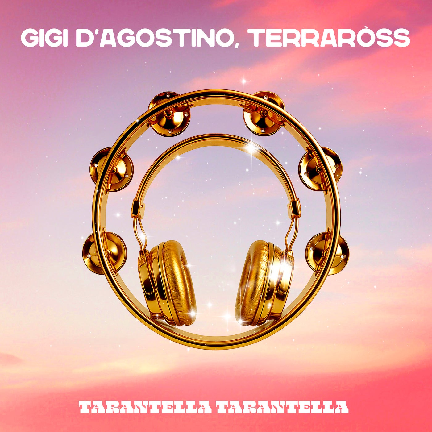 Tarantella Tarantella (GIGI DAG Extended Mix)