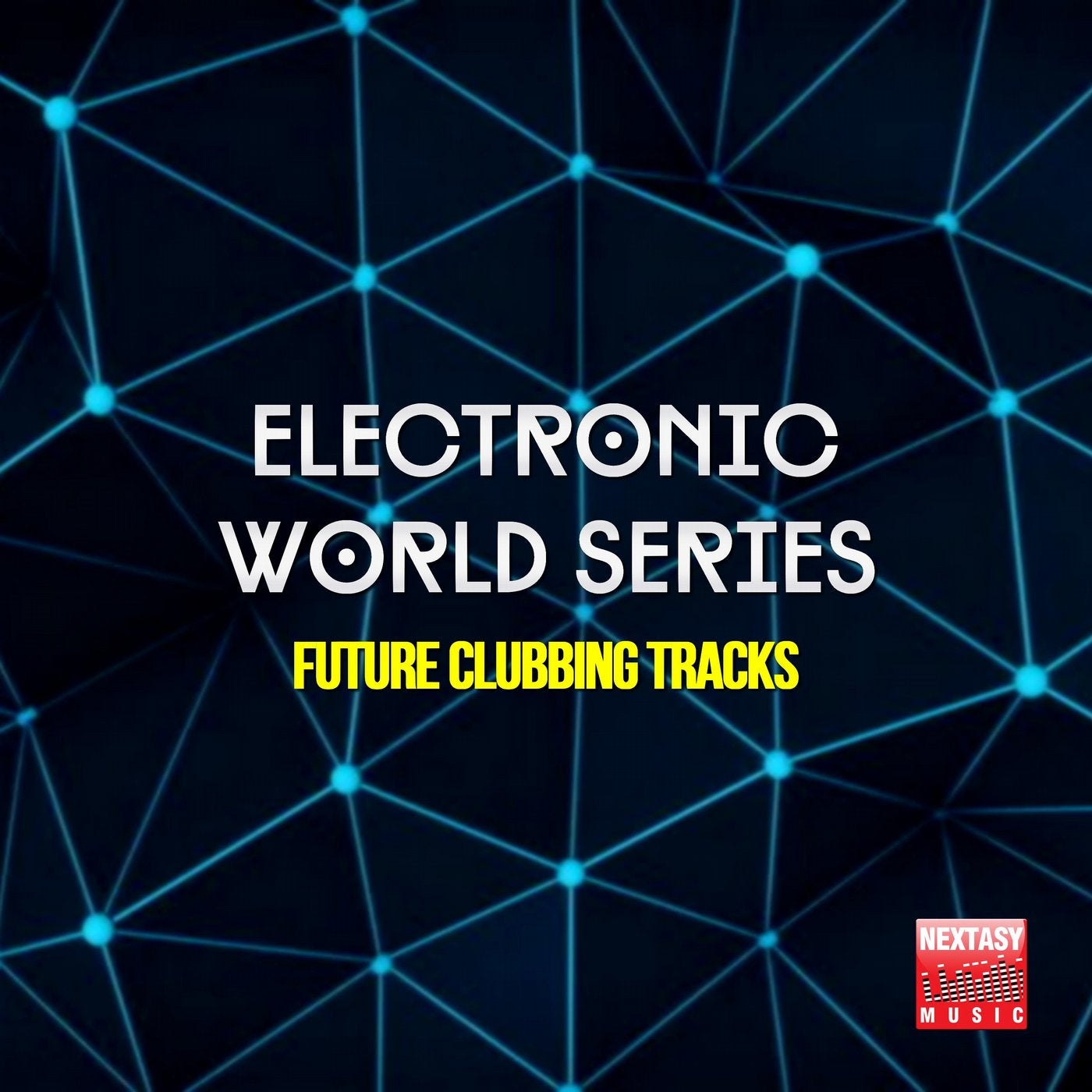 Electronic World Series (Future Clubbing Tracks)