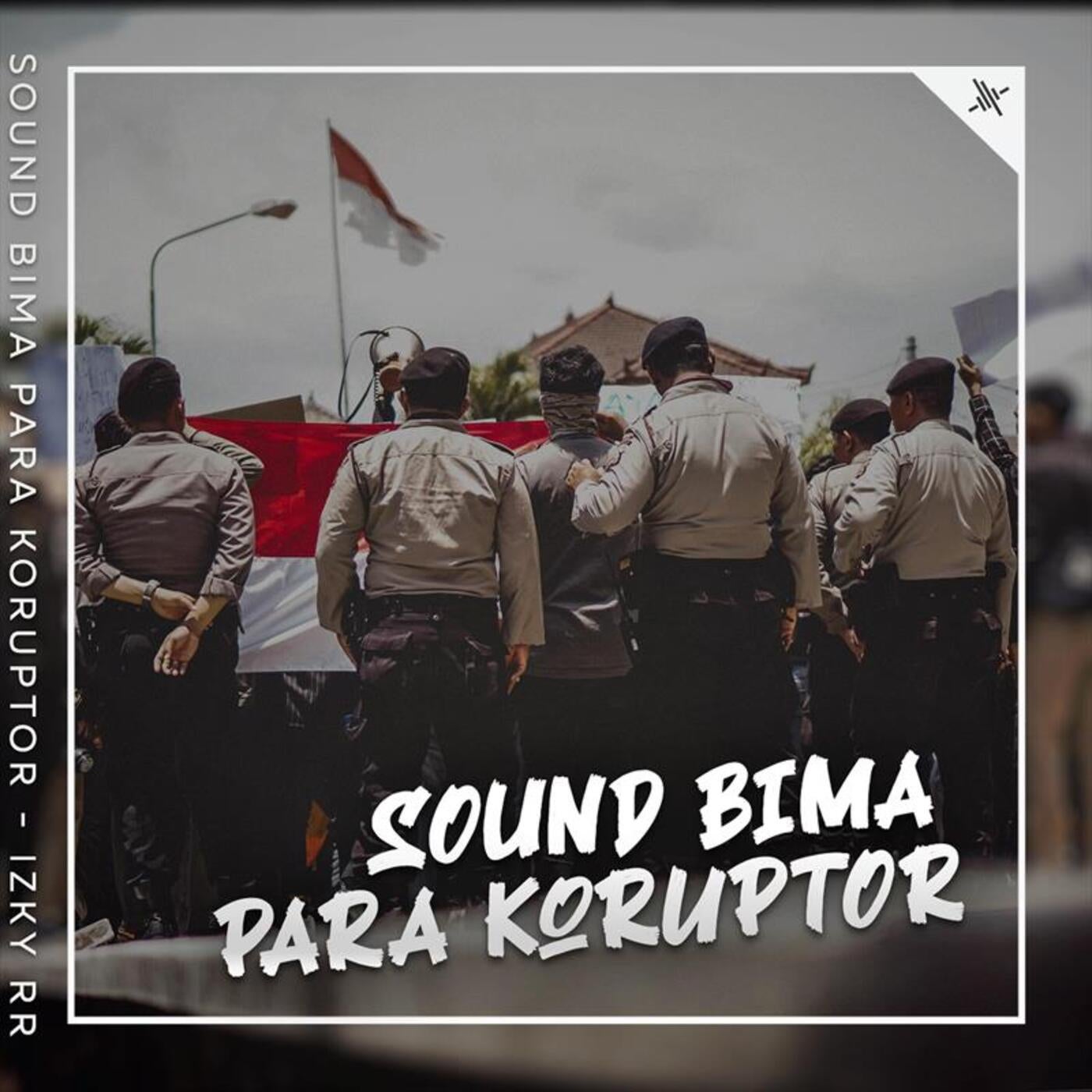 Sound Bima Para Koruptor