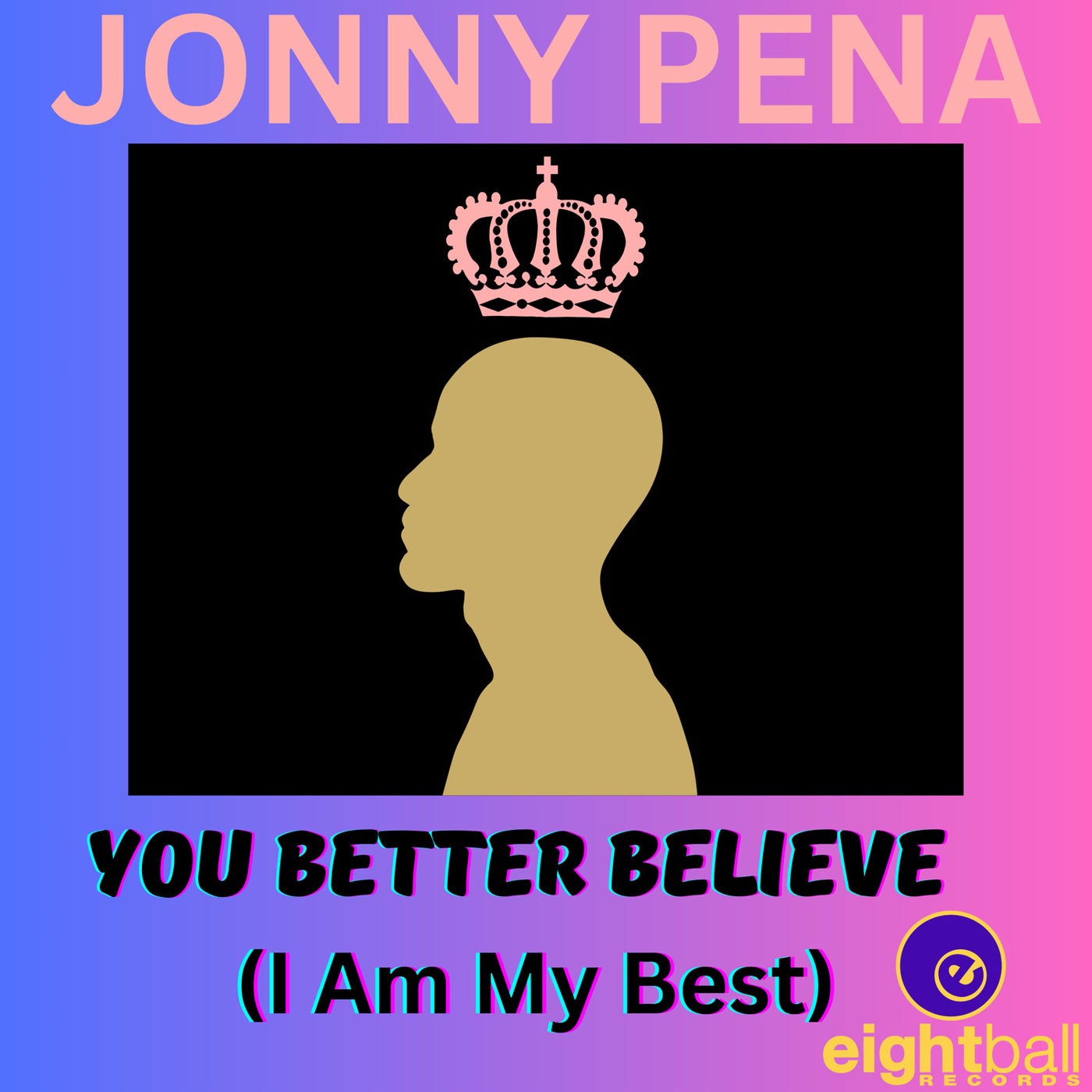 You Better Believe (I Am My Best) (Deluxe Edition)