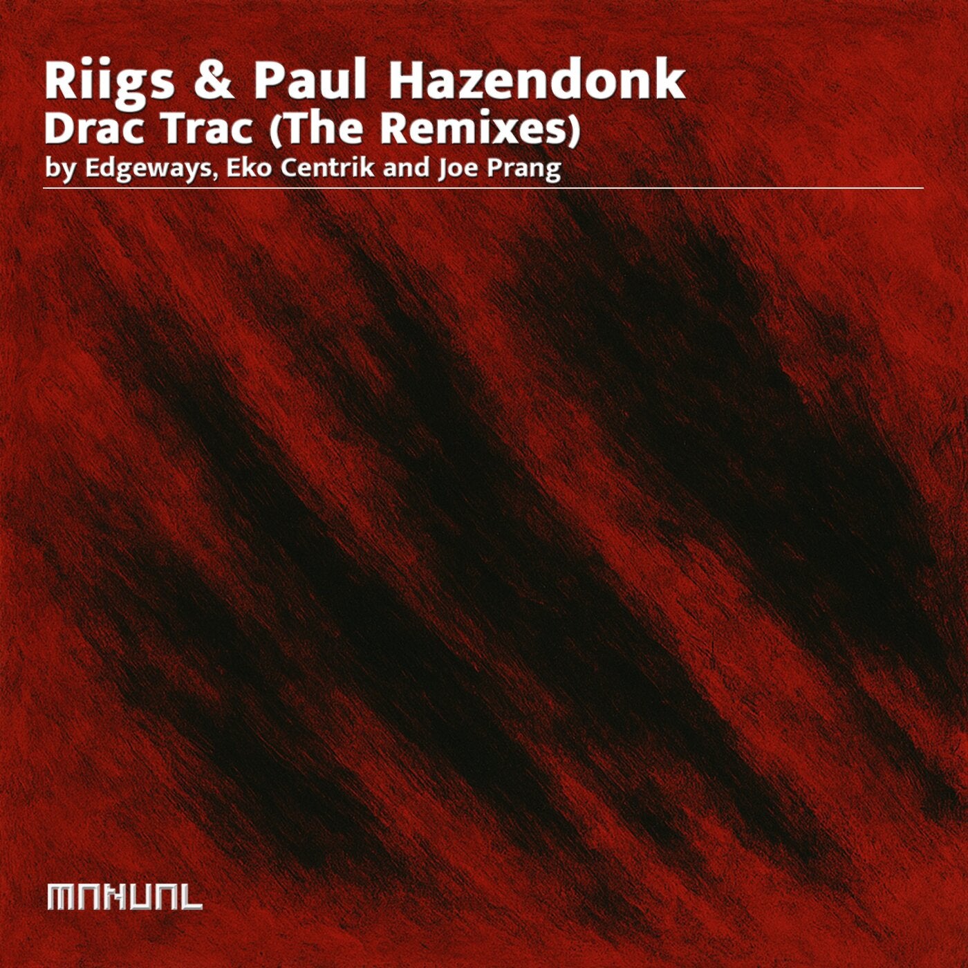 Drac Trac (The Remixes)
