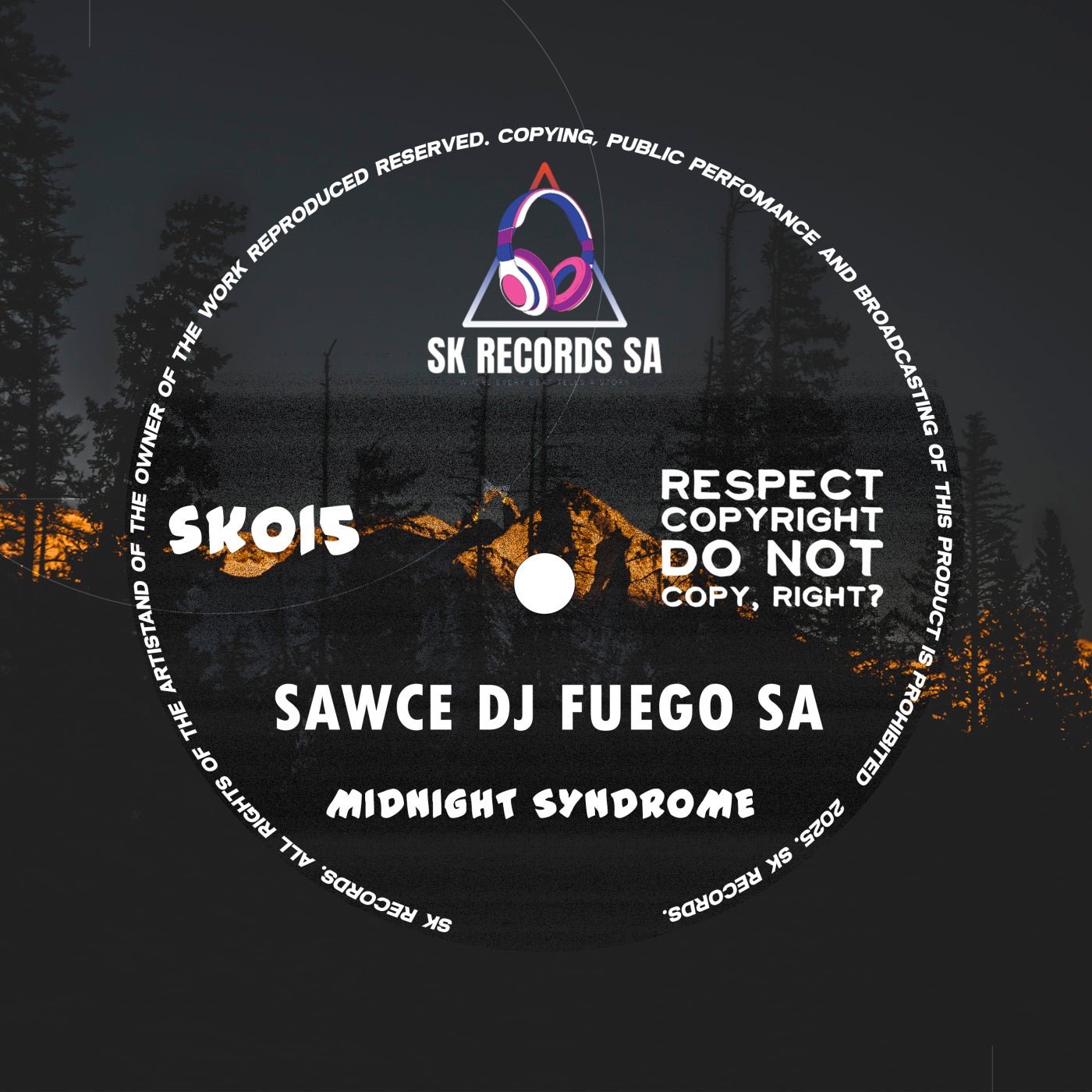 Sawce Dj Fuego SA – Midnight Syndrome [SK Records SA]